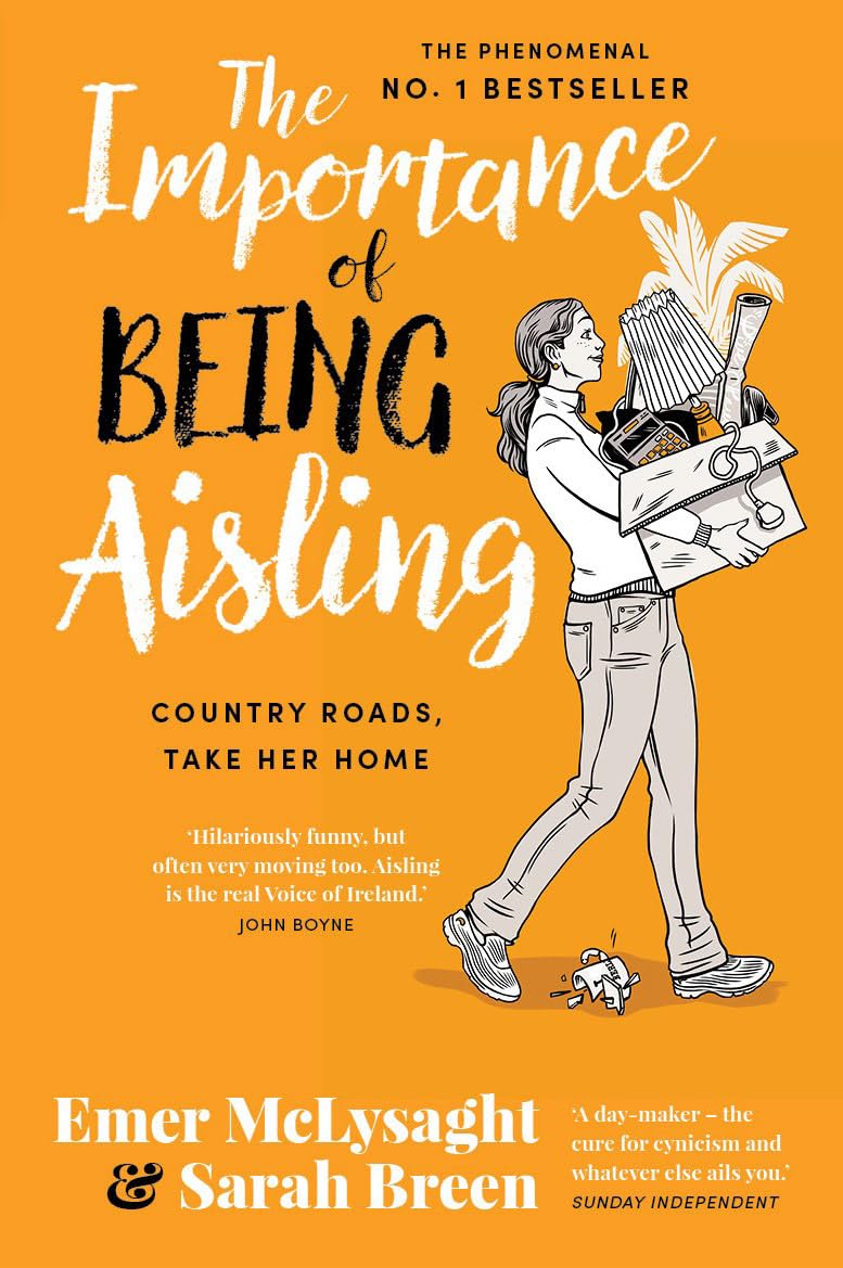 The Importance of Being Aisling: Country Roads, Take Her Home Social Sciences