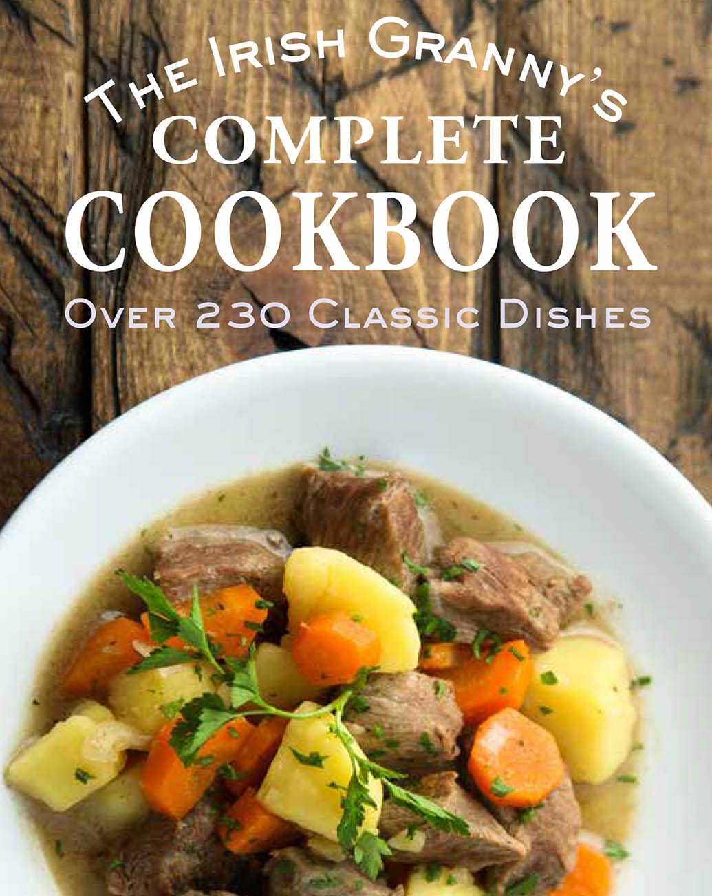 The Irish Granny's Complete Cookbook Books