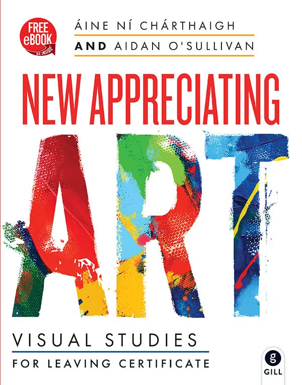 New Appreciating Art: for Leaving Certificate book