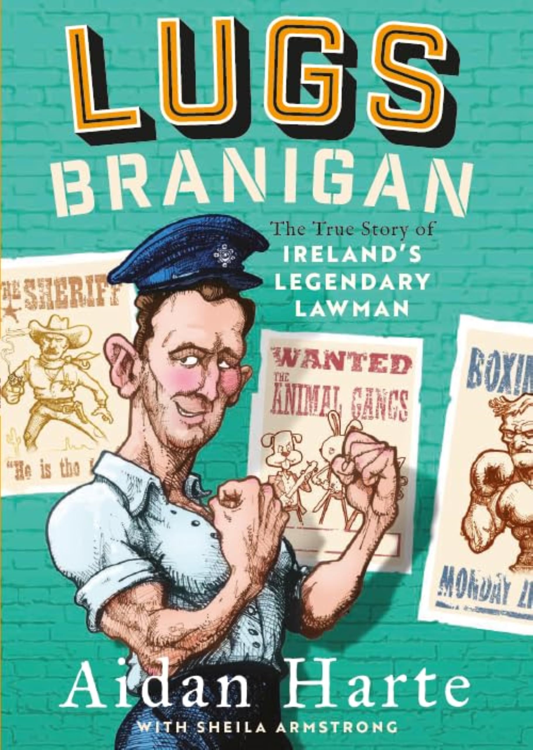 Lugs Branigan: The True Story of Ireland's Legendary Lawman book