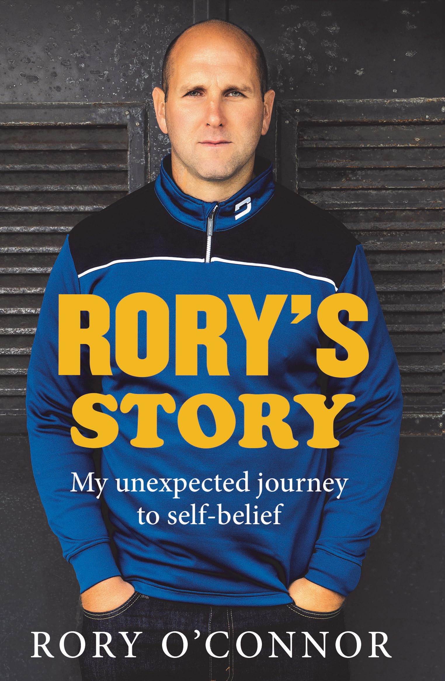 Rory's Story: My Unexpected Journey to Self Belief Art & Literature