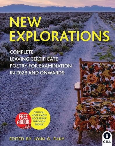 New Explorations: Complete Leaving Certificate Poetry for Examination in 2023 and onwards book