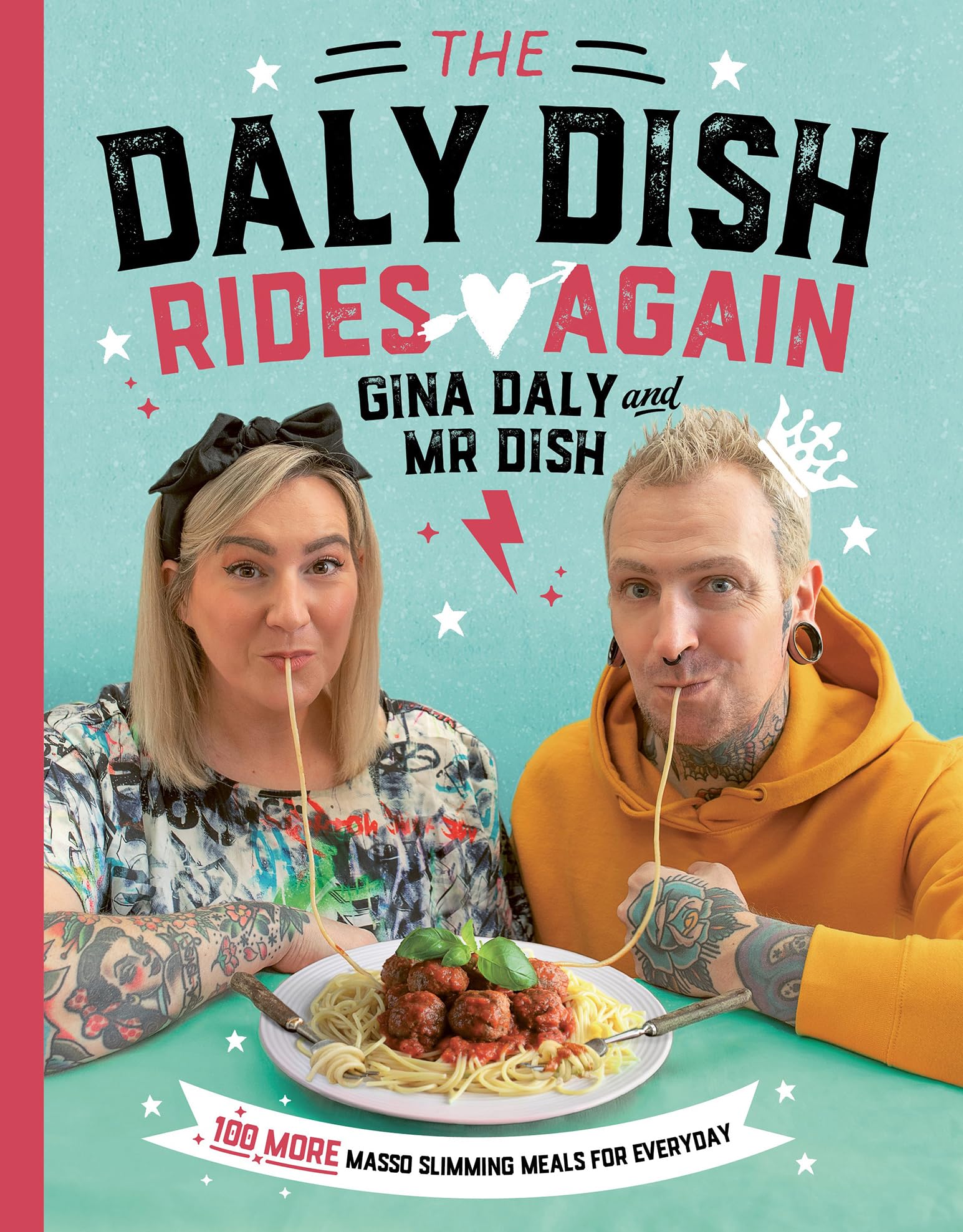 The Daly Dish Rides Again: 100 Fast and Easy Slimming Recipes book