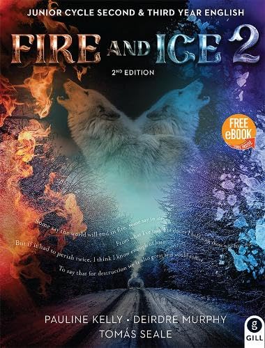 Fire and Ice 2 2nd Edition: Junior Cycle Second & Third Year English Books