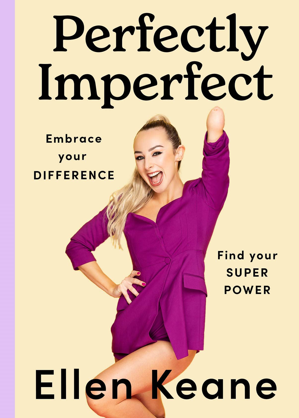 Perfectly Imperfect: Embrace your difference, find your superpower book