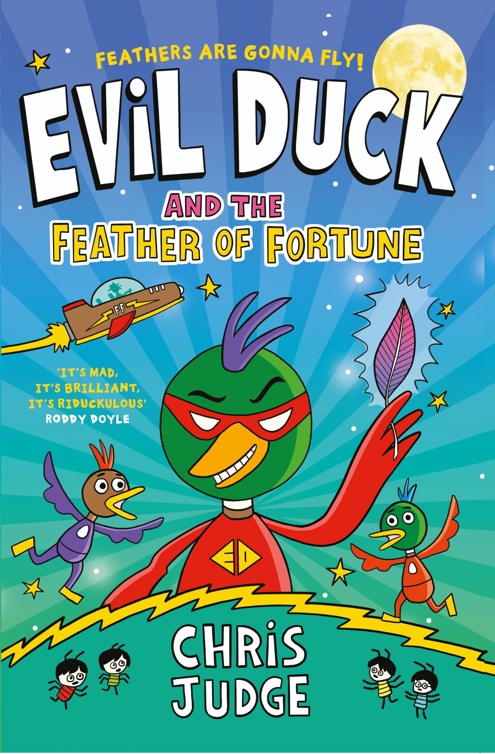 Evil Duck and the Feather of Fortune book