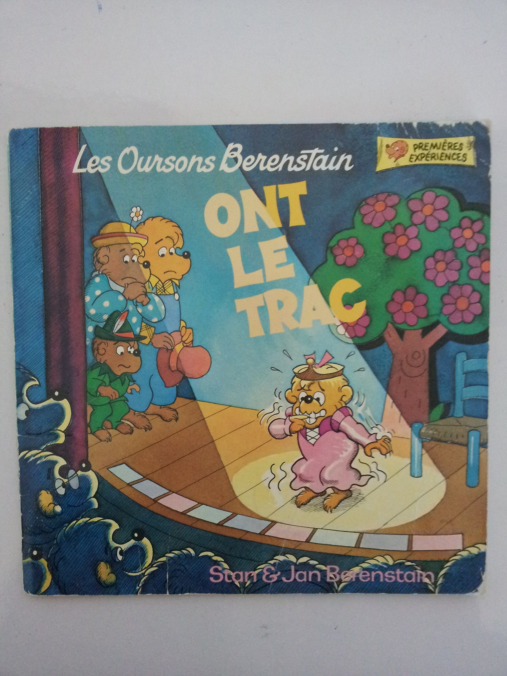 Les Oursons Berenstain ont le Trac (Premi?res exp?riences) book