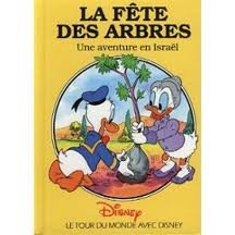 LA FÊTE DES ARBRES Une aventure en Israël (Le tour book