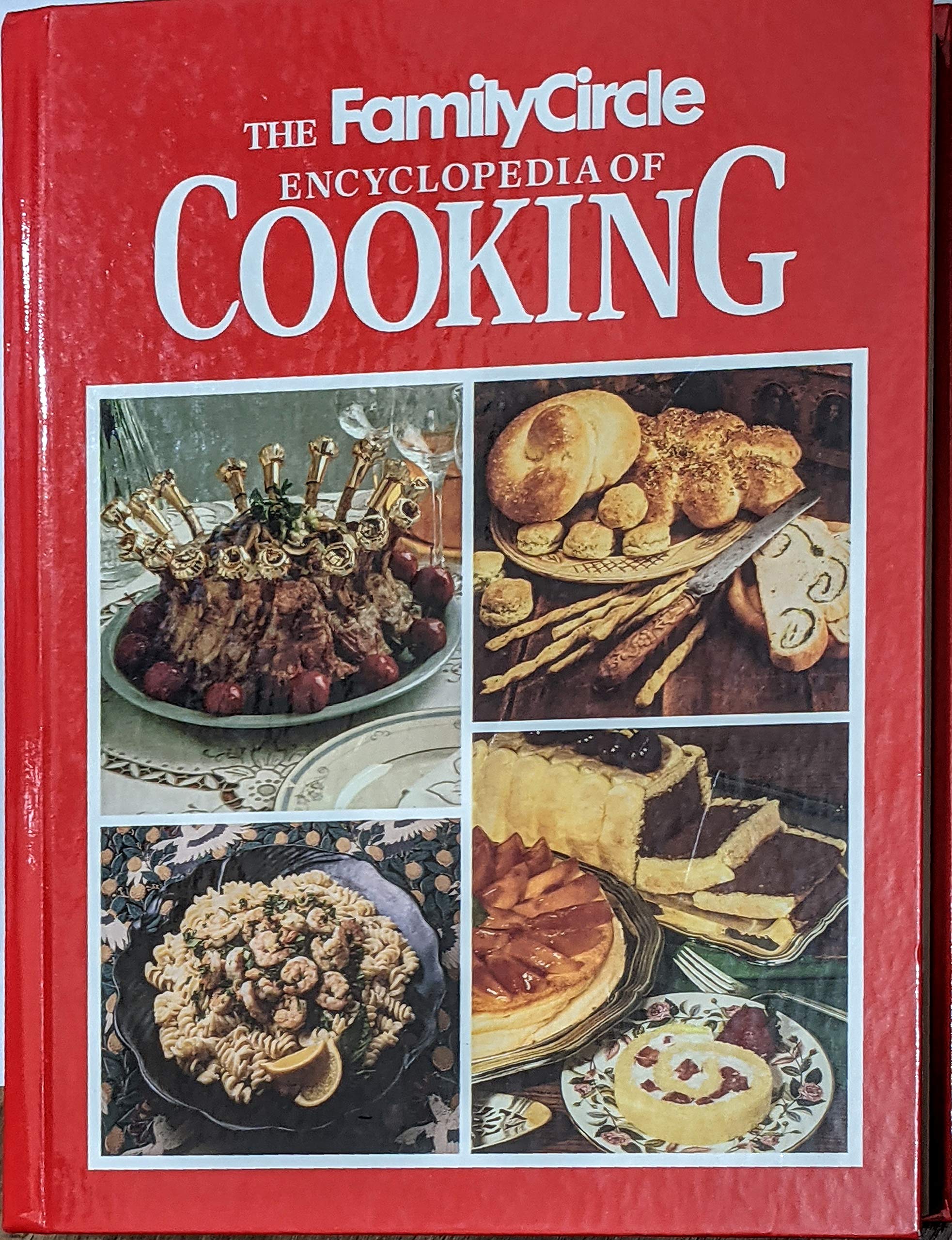 Family Circle Encyclopedia of Cooking Cooking & Enjoying