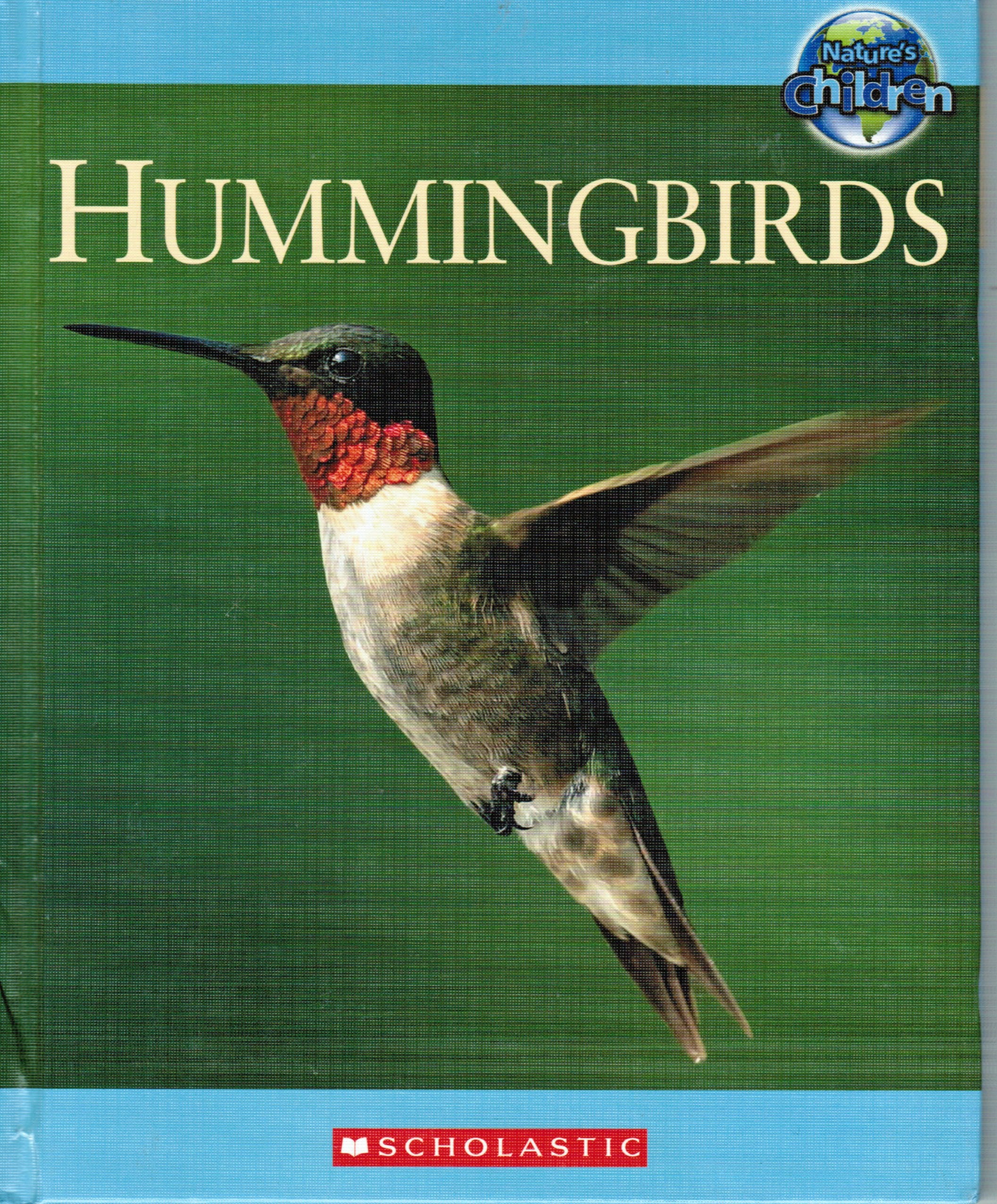 HUMMINGBIRDS. (A SINGLE BOOK FROM THE 'NATURE'S CHILDERN' SERIES.) book