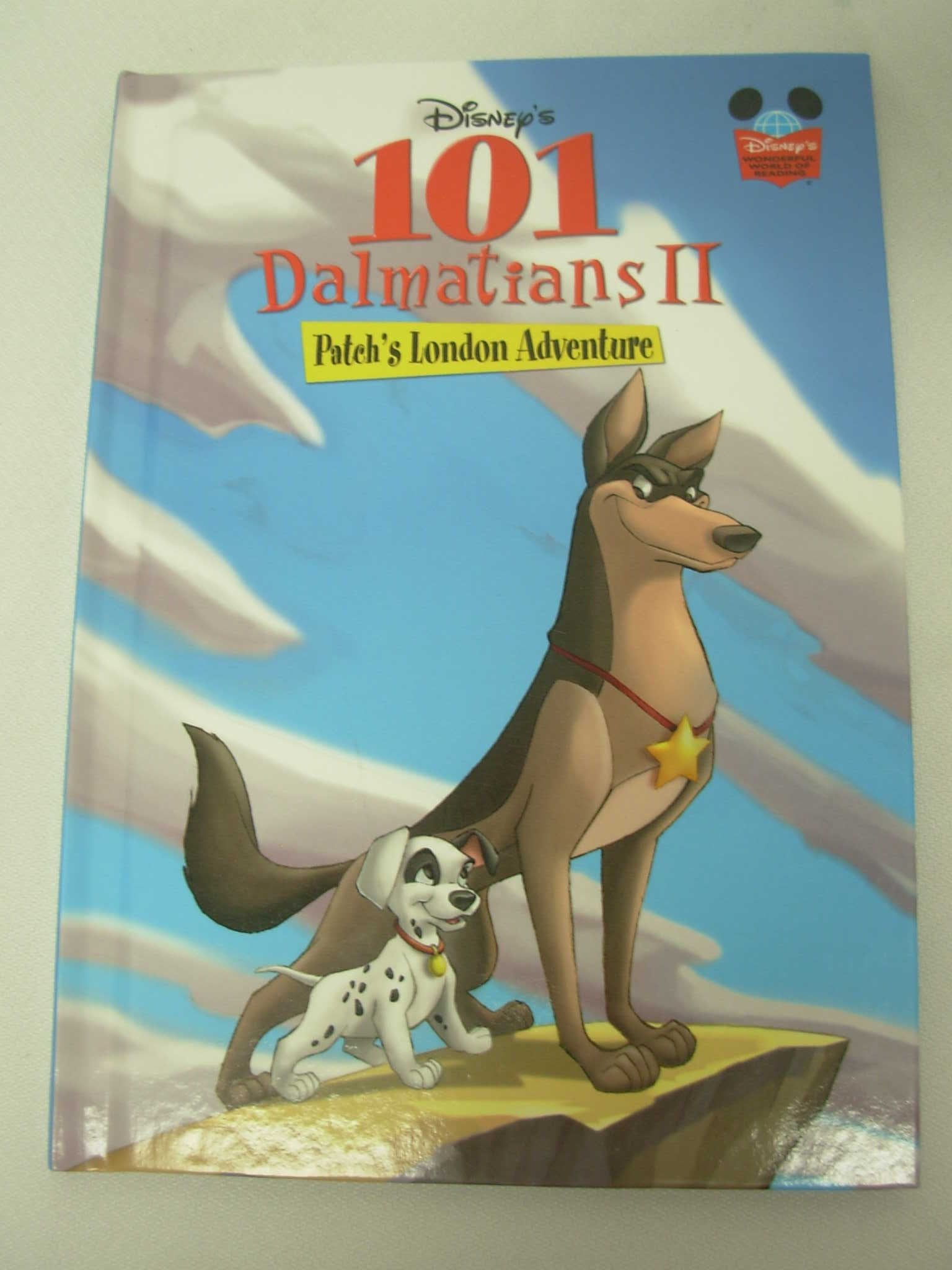 Disney's 101 Dalmatians II: Patch's London Adventure (Disney's Wonderful World of Reading) book