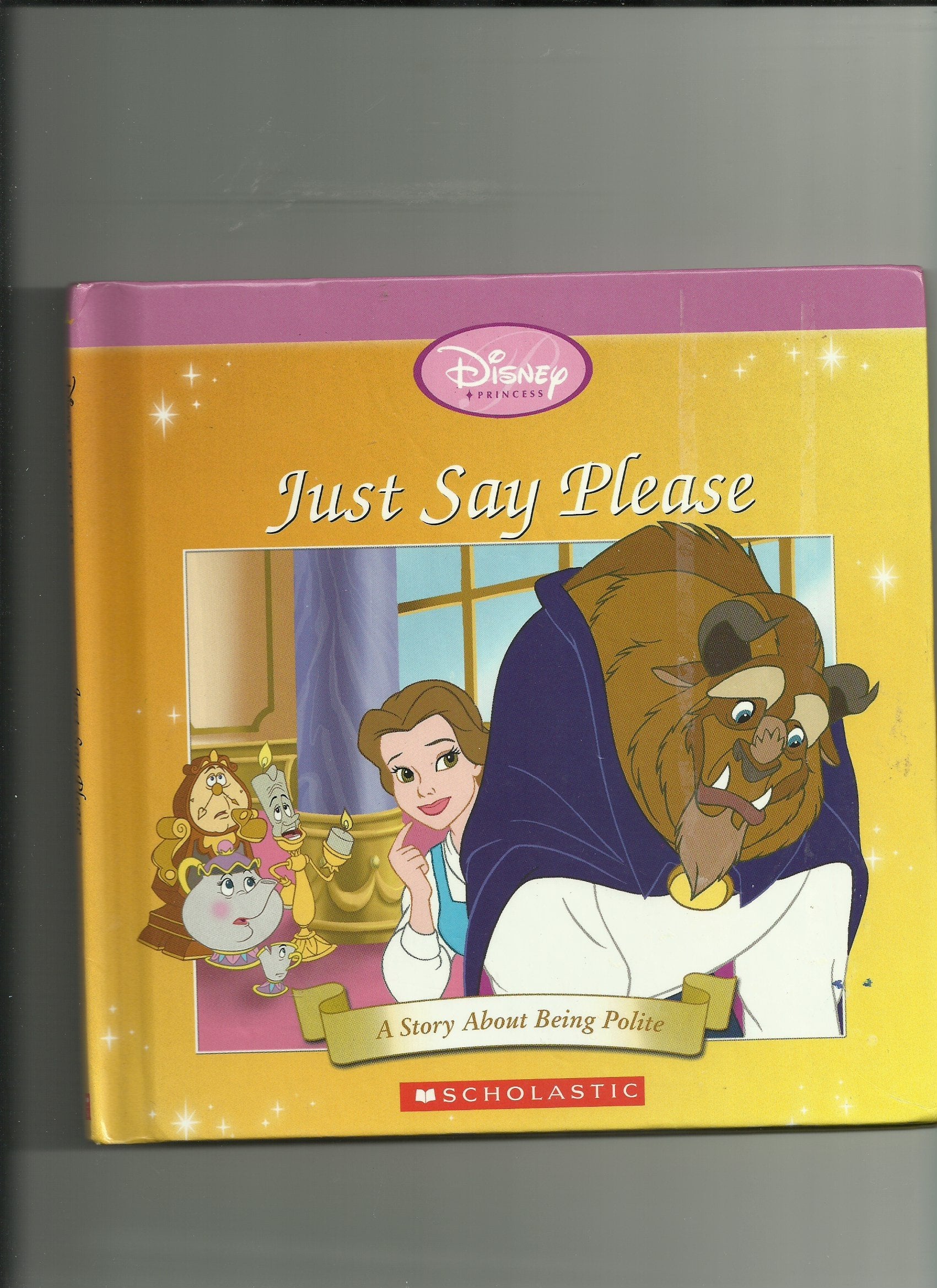 Just Say Please (Disney Princess Collection (Beauty and the Beast)) book