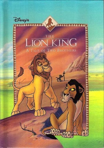 A Tale of Two Brothers (Disney's The Lion King) (Disney's The Lion King) Books
