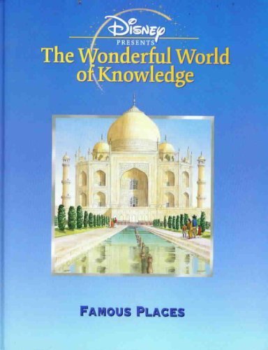 Wonderful of Knowldege: Famous Places (The Wonderful World of Knowledge) Books