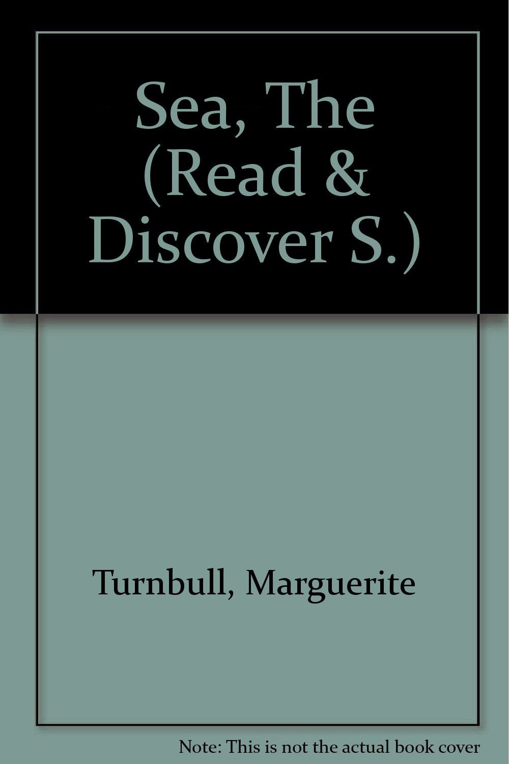 The Sea (Read & Discover S.) Books