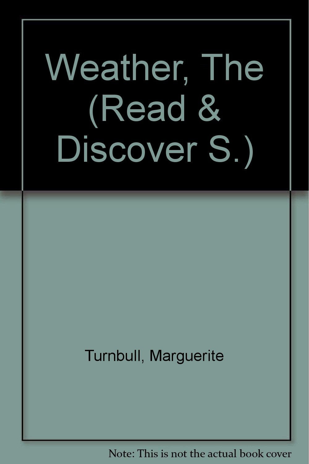 The Weather (Read & Discover S.) Books