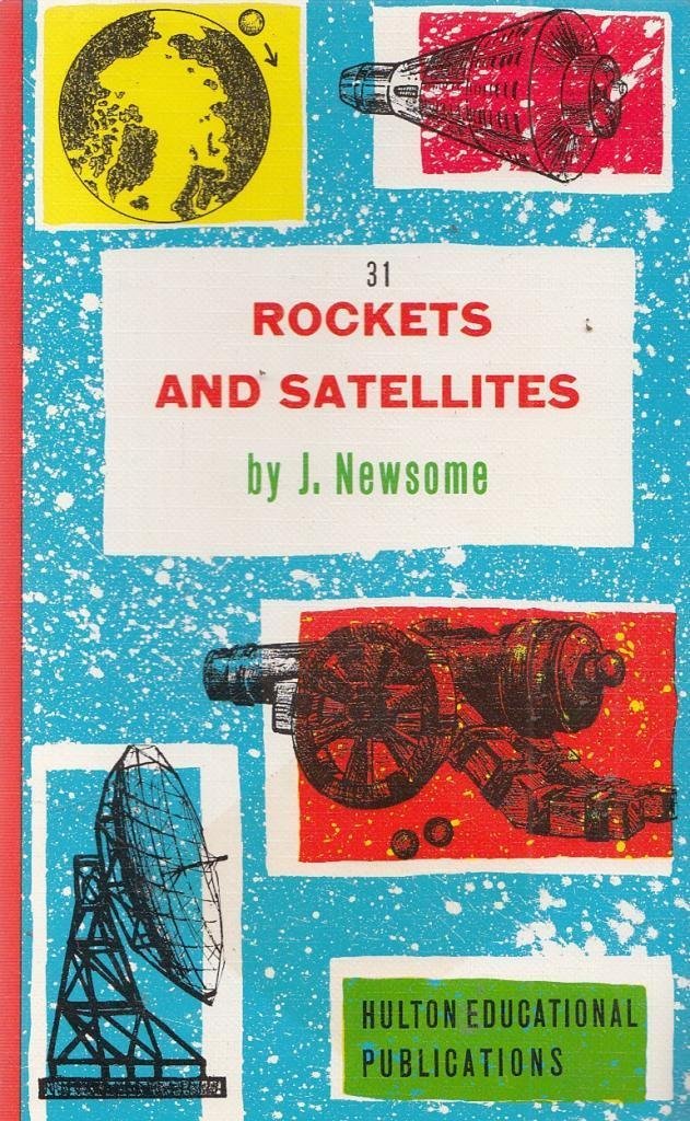 Rockets and Satellites (Read & Discover S.) Books