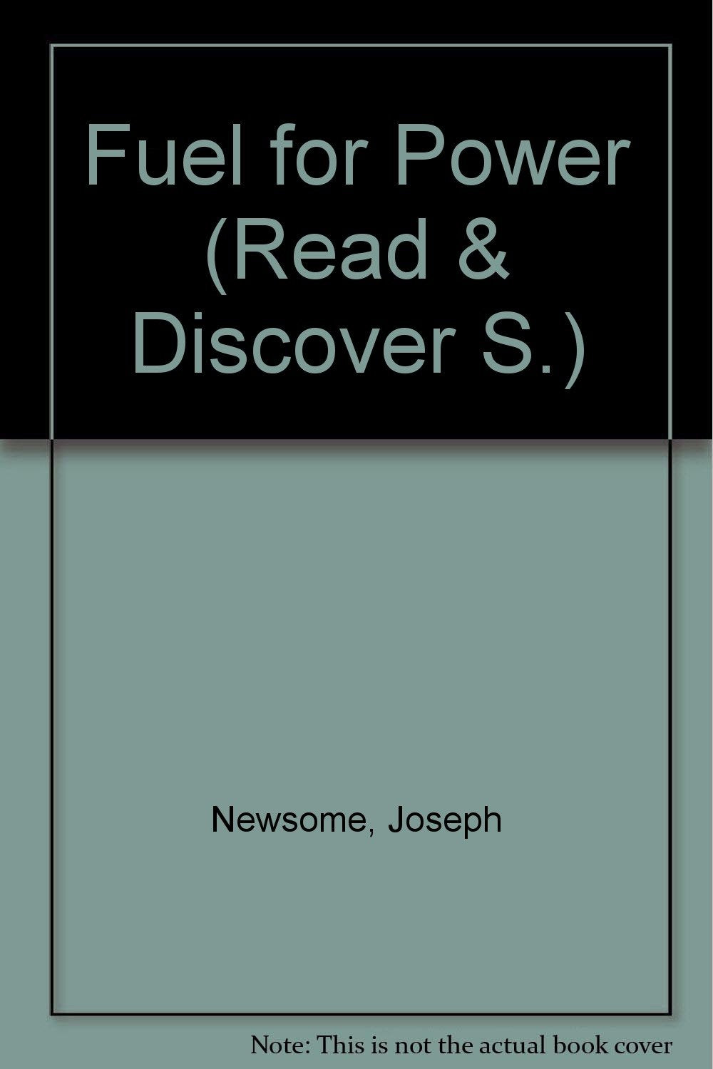 Fuel for Power (Read & Discover S.) Books