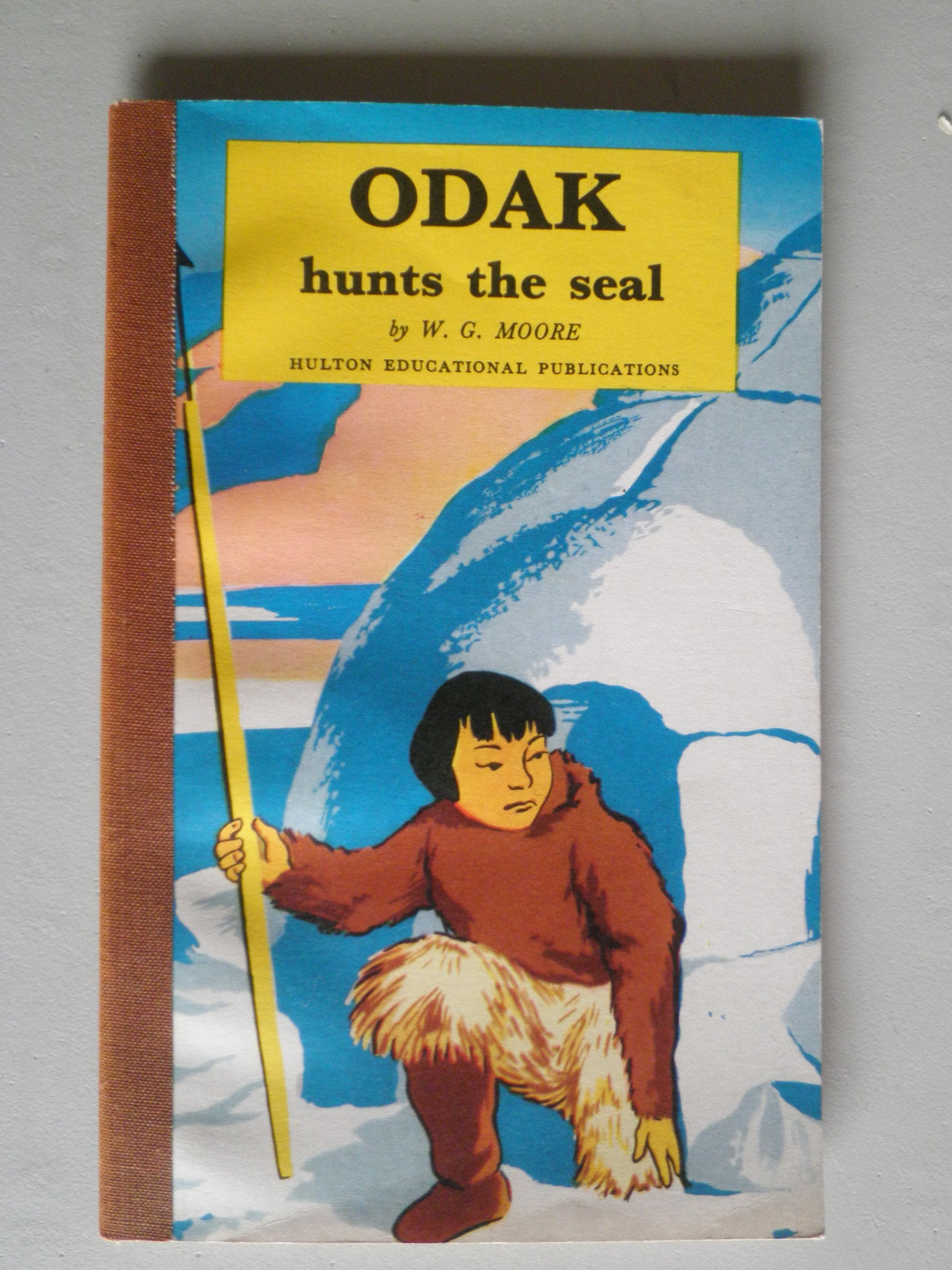 Odak Hunts the Seal (Children Far & Near S.) Books