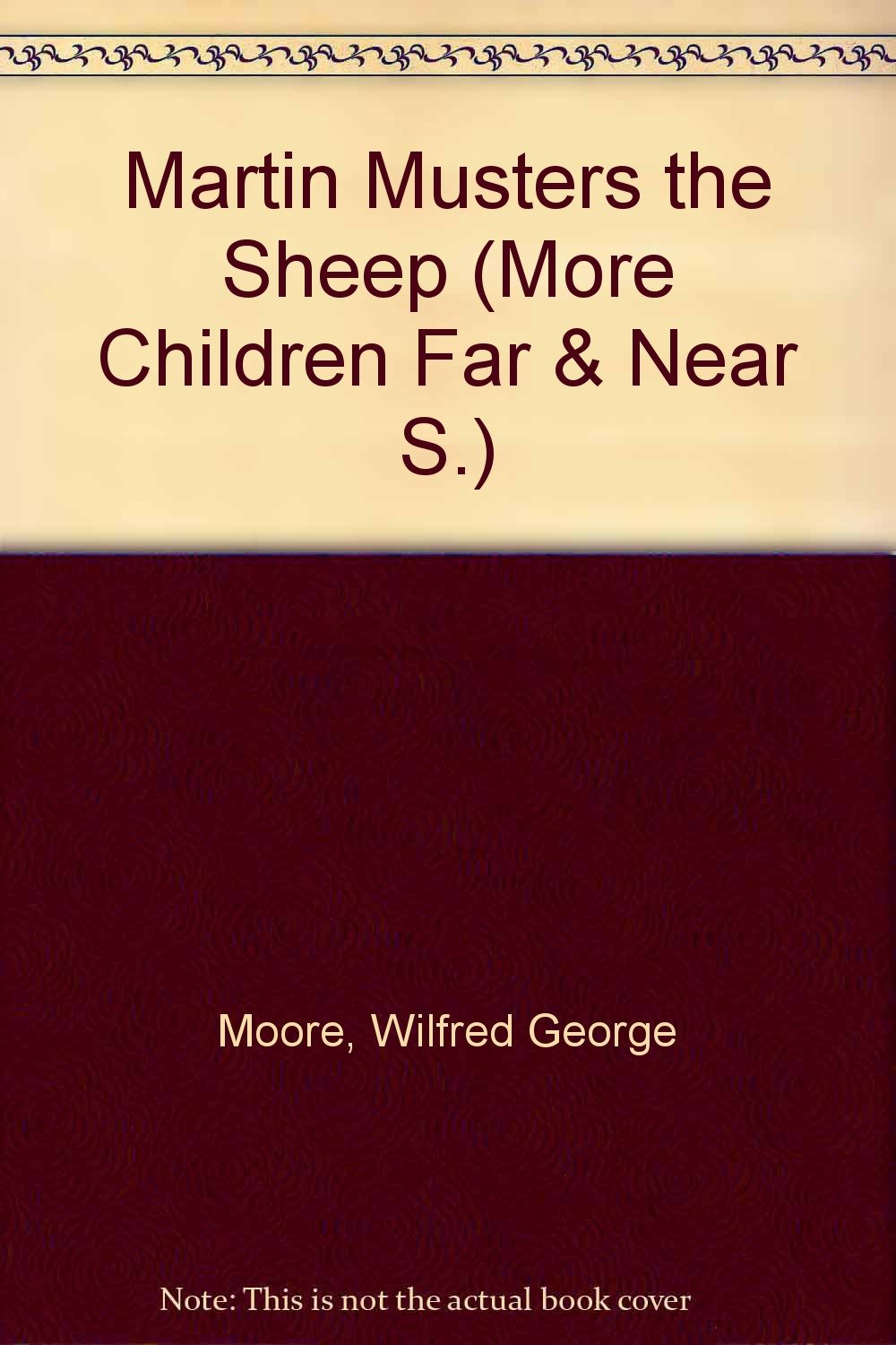 Martin Musters the Sheep (More Children Far & Near S.) Books