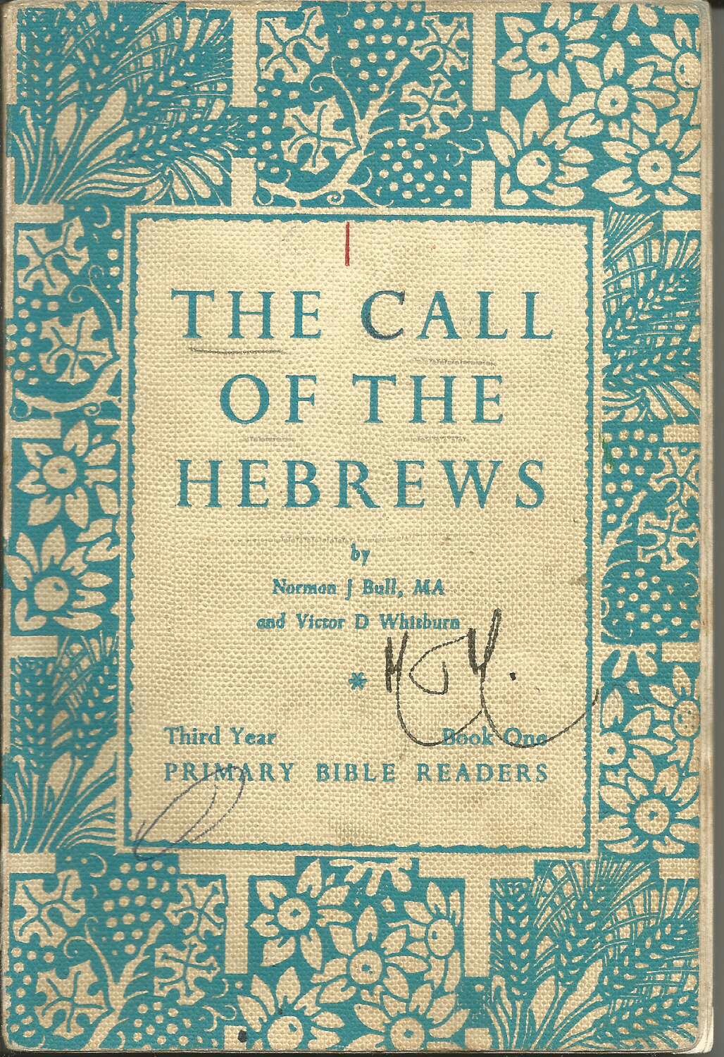 God Speaks to Man: Call of the Hebrews Bk. 1 (Primary Bible Readers) Books