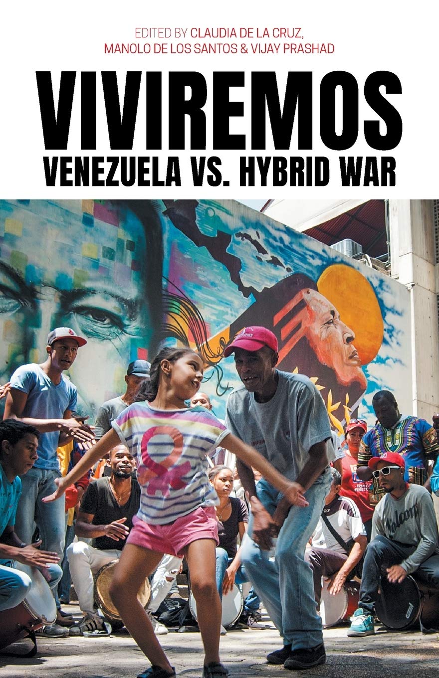 Viviremos: Venezuela Vs. Hybrid War book