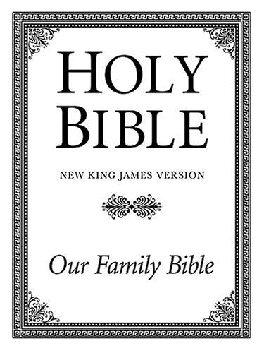 Holy Bible: New King James Version, Our Family Bible Religion & Esotericism