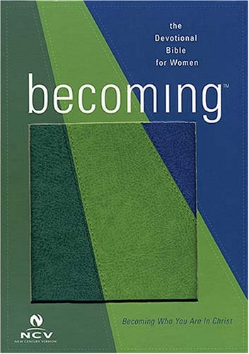 Becoming The Devotional Bible for Woman: New Century Version Religion & Esotericism