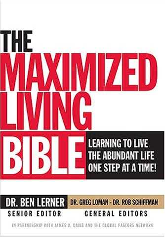 The Maximized Living Bible: New Century Version: Learning to Live the Abundant Life One Step at a Time Religion & Esotericism