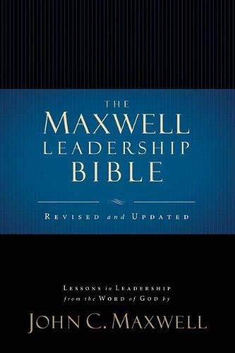 The Maxwell Leadership Bible. Lessons in Leadership from the Word of God. Books