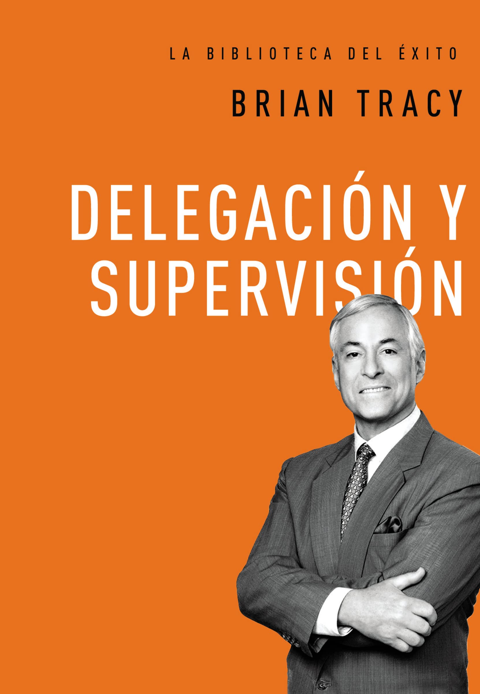 Delegación Y Supervisión Business, Finance & Career Books