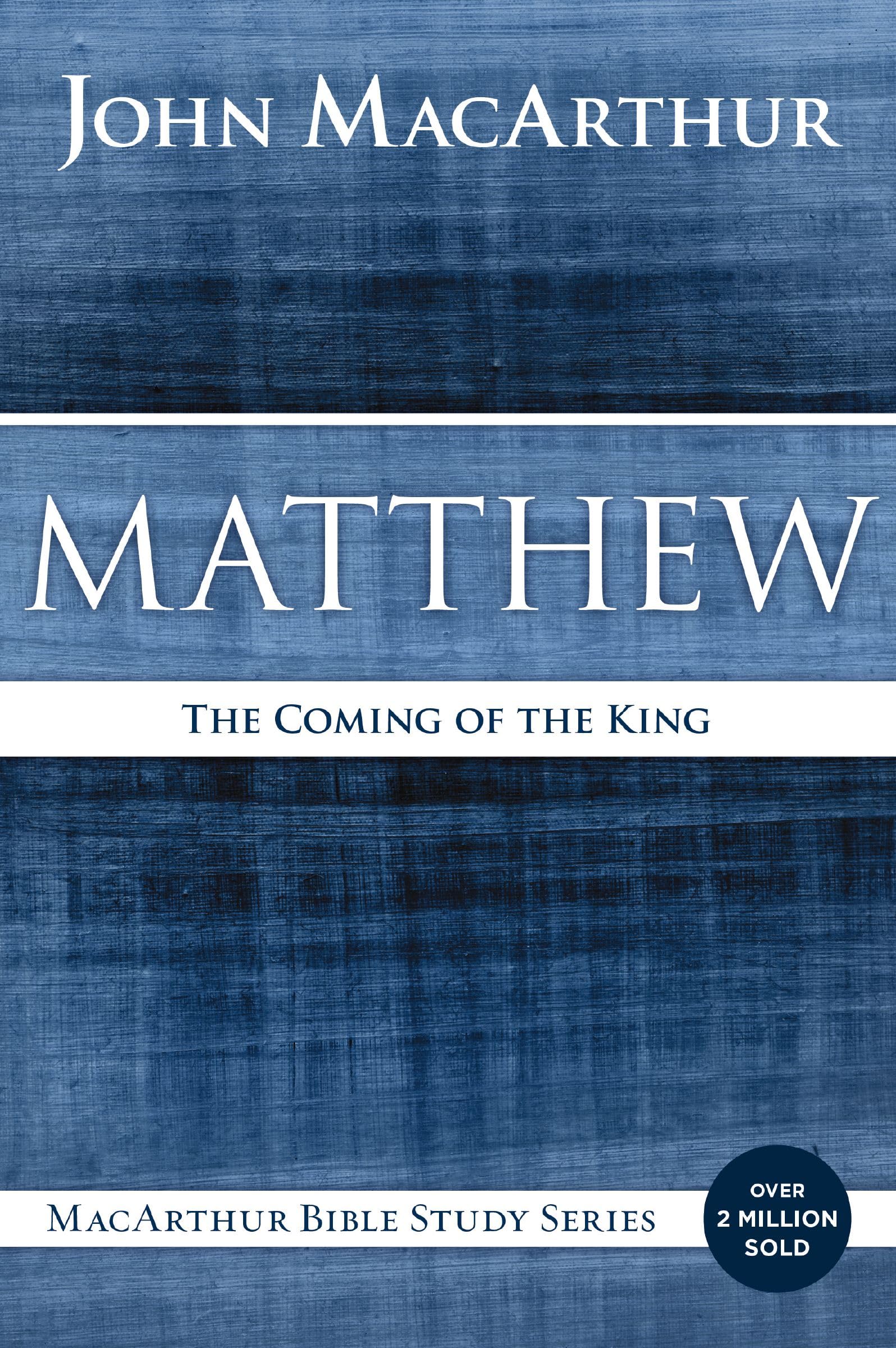 Matthew: The Coming of the King book