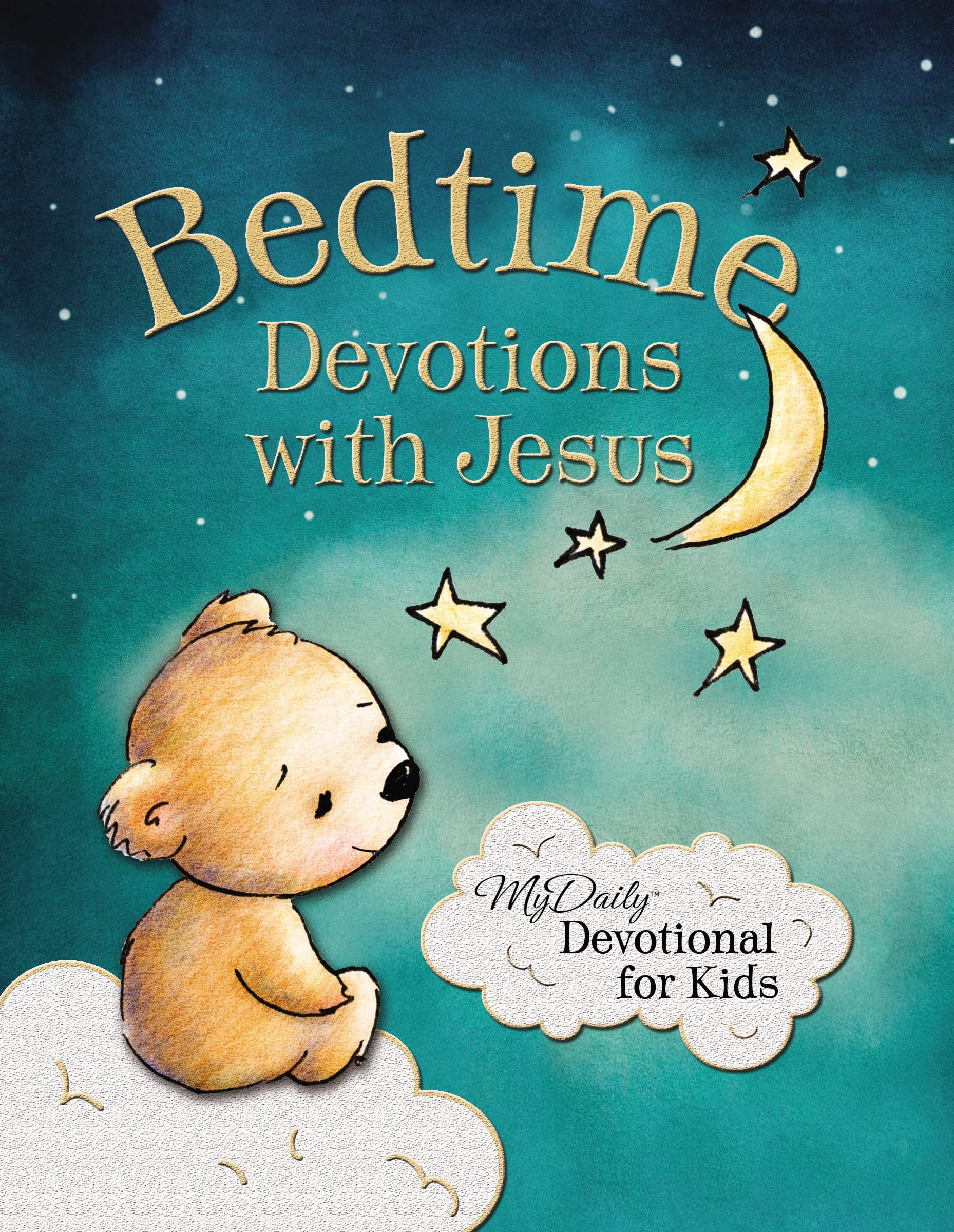 Bedtime Devotions with Jesus: My Daily Devotional for Kids Non-fiction
