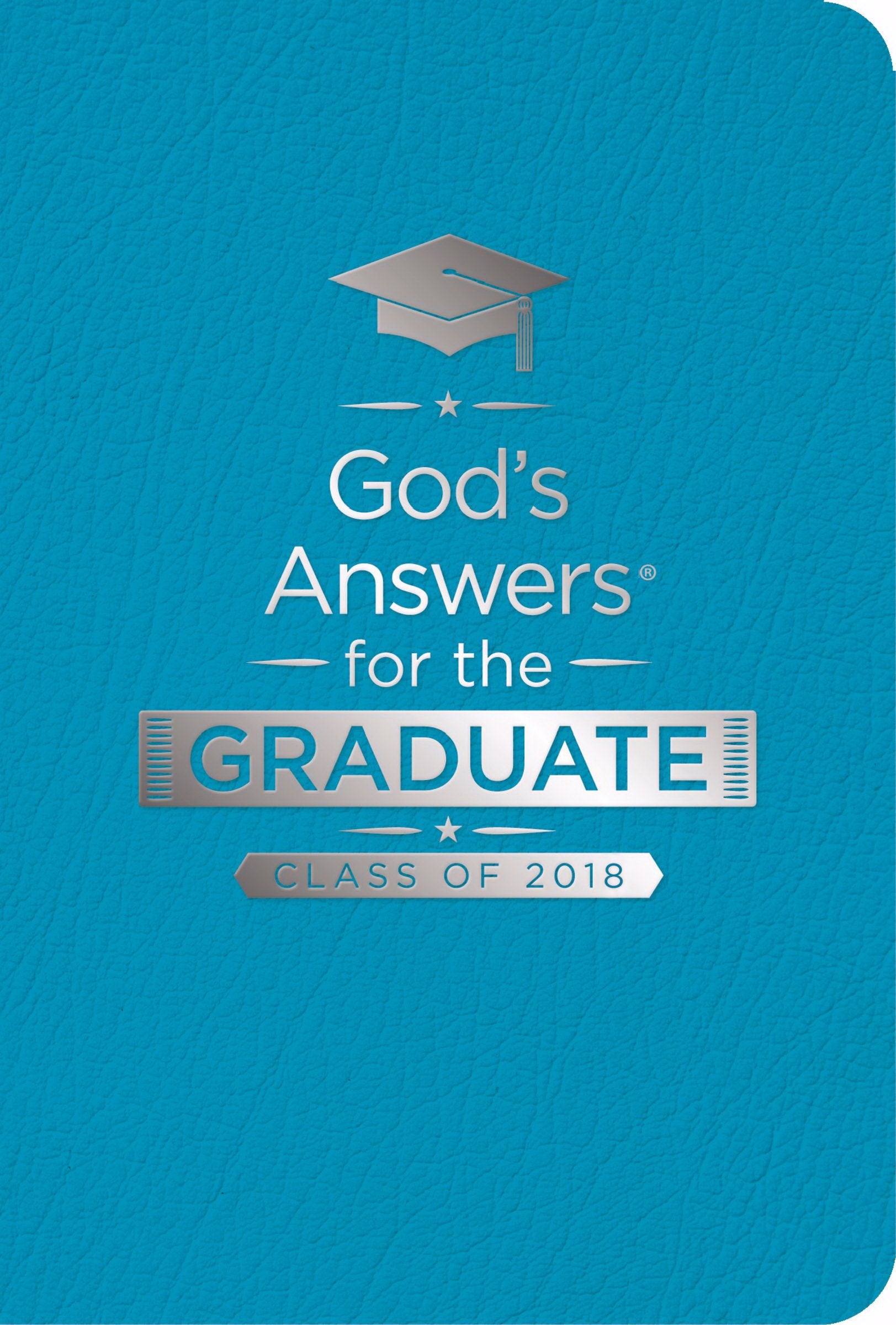 God's Answers for the Graduate, Class of 2018: New King James Version, Teal Religion & Esotericism