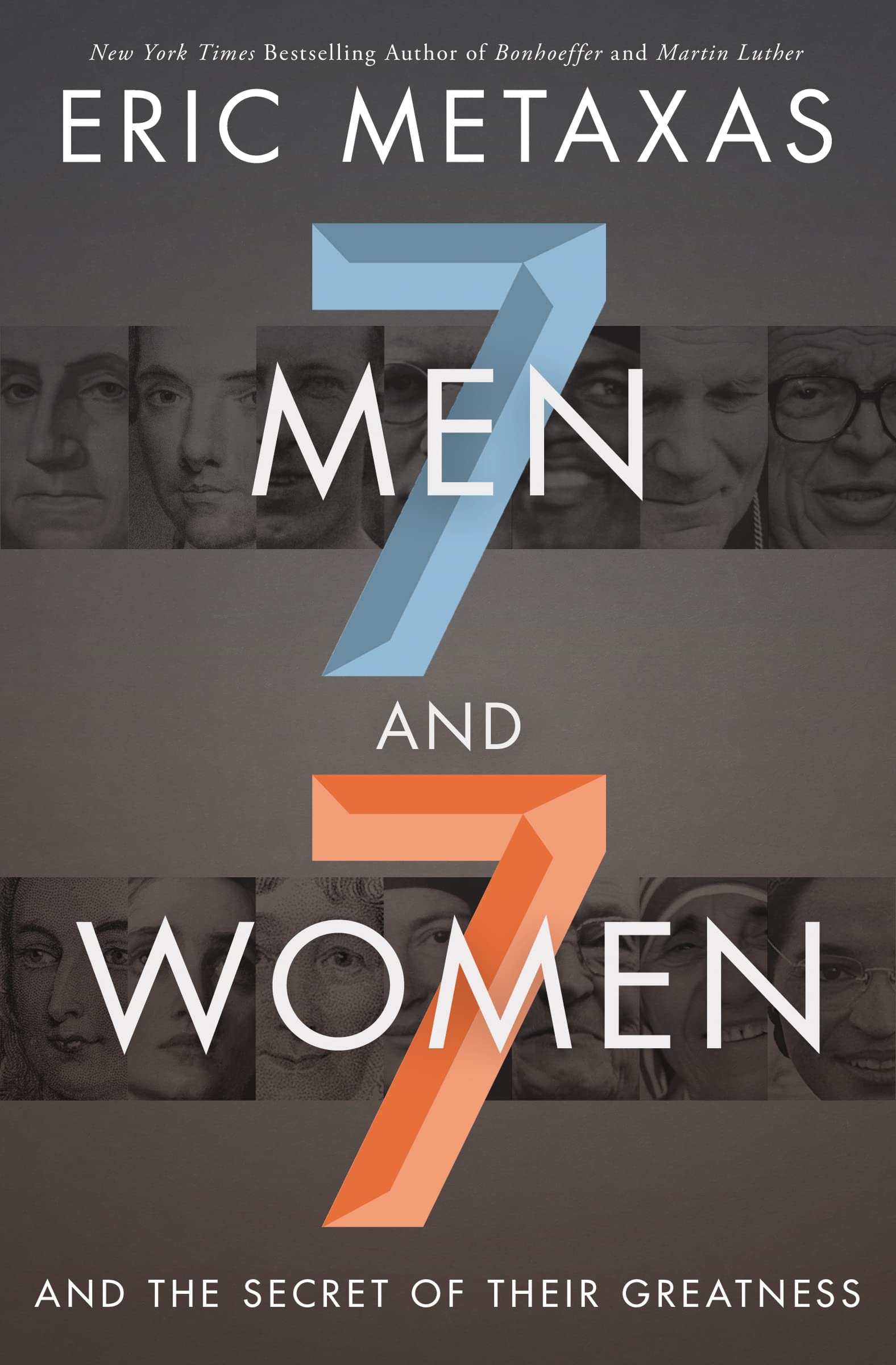 SEVEN MEN SEVEN WOMEN PB: And the Secret of Their Greatness Memories