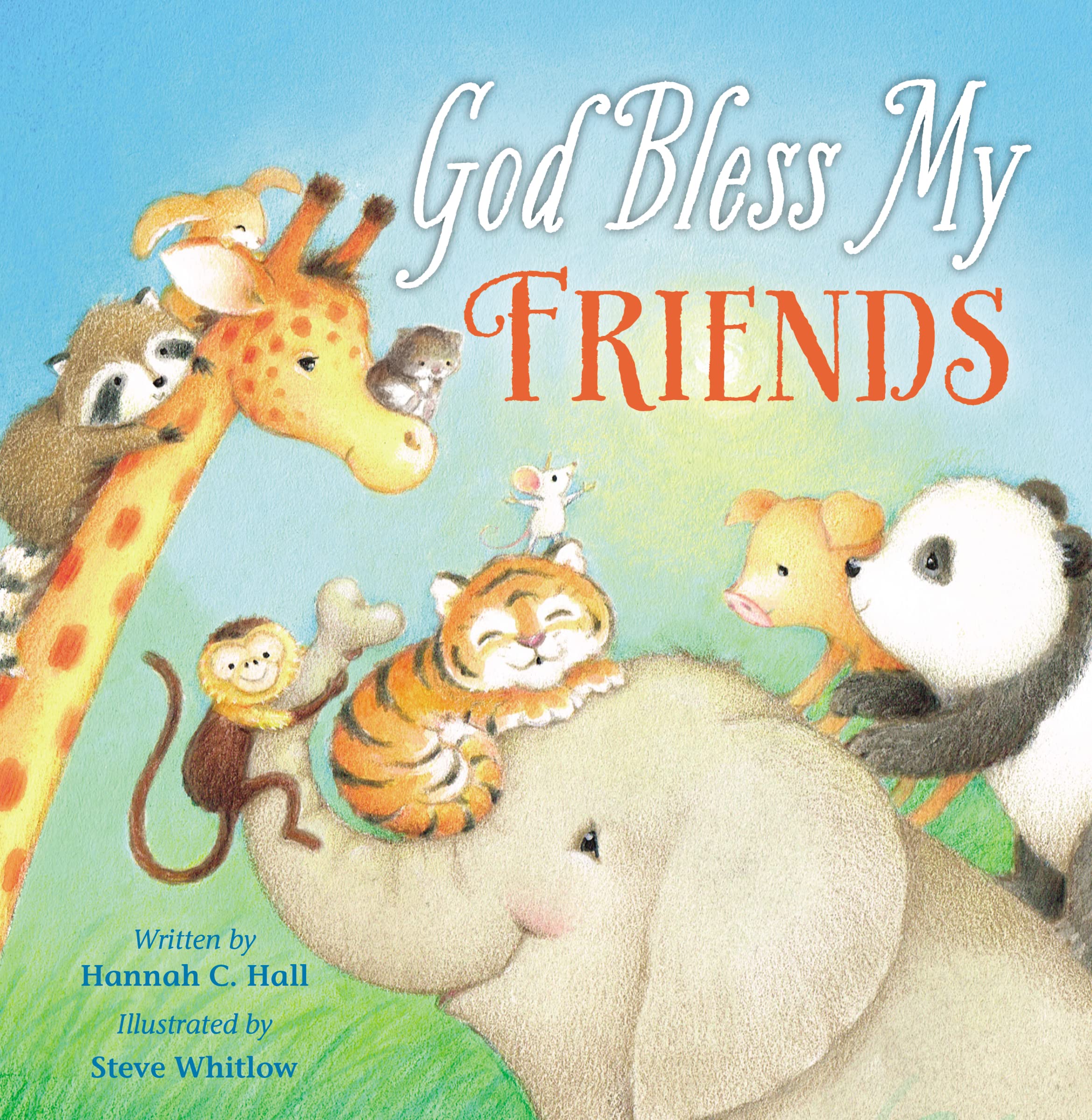God Bless My Friends (A God Bless Book) Non-fiction