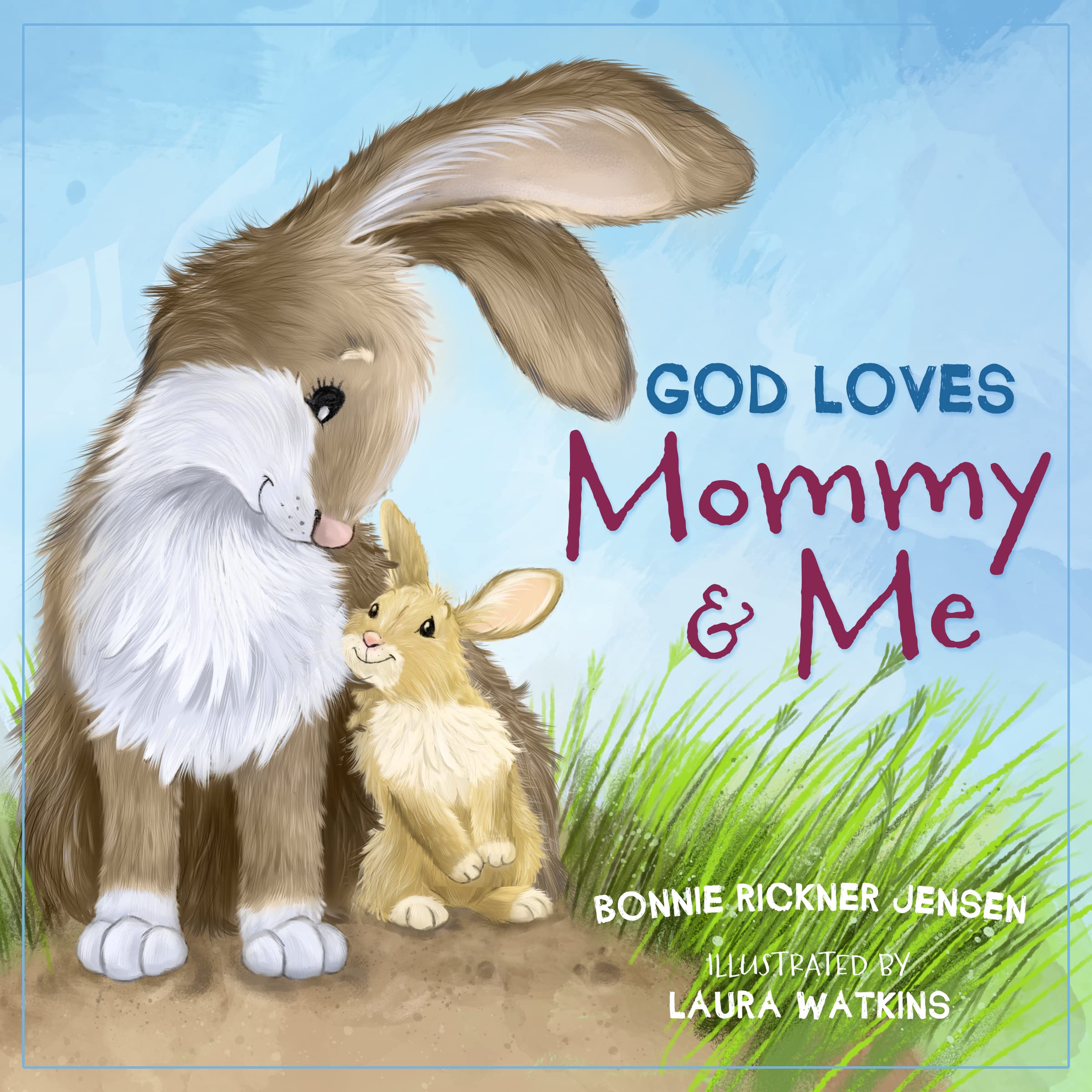 God Loves Mommy and Me Non-fiction