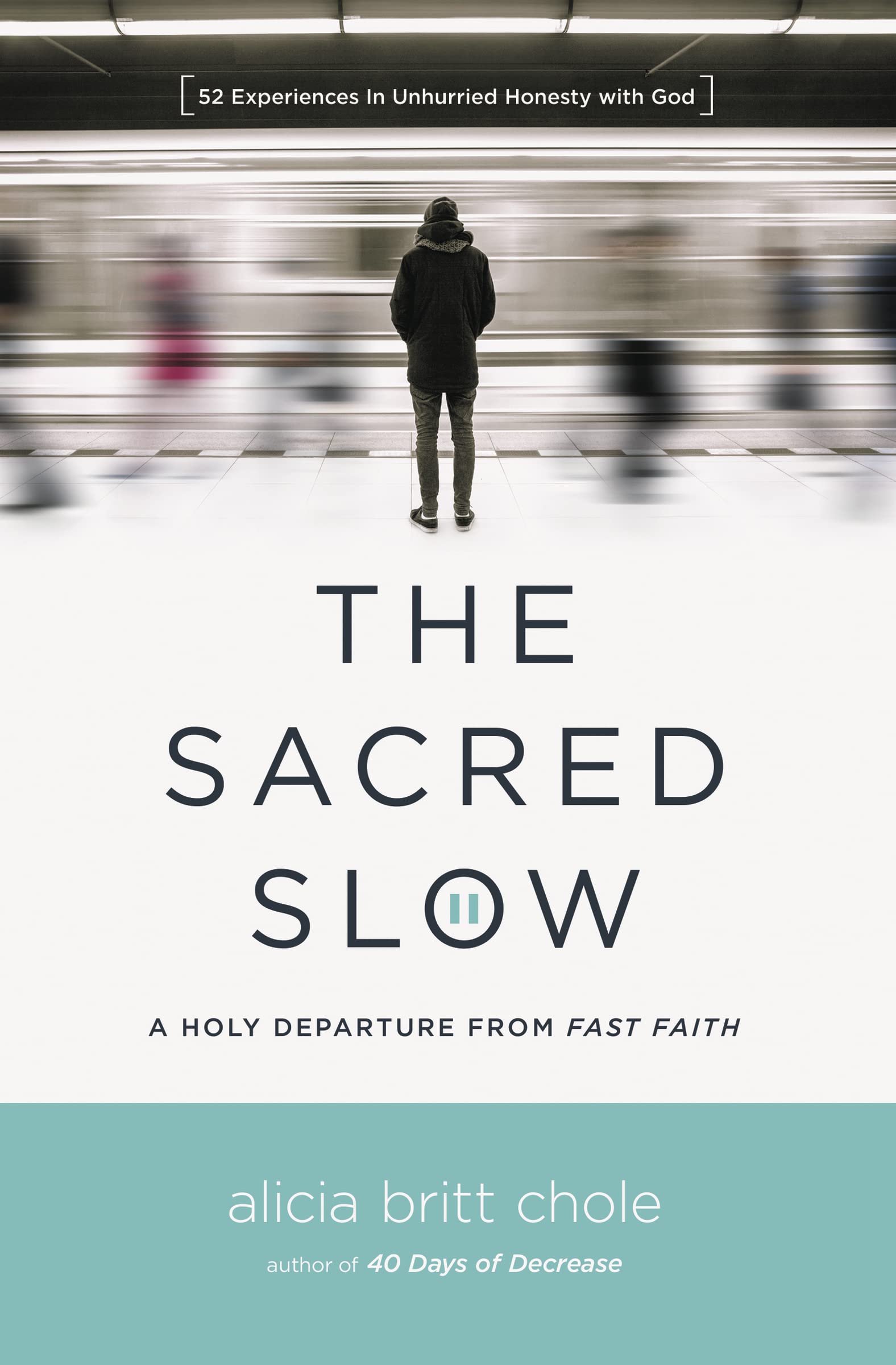 The Sacred Slow: A Holy Departure from Fast Faith Social Sciences