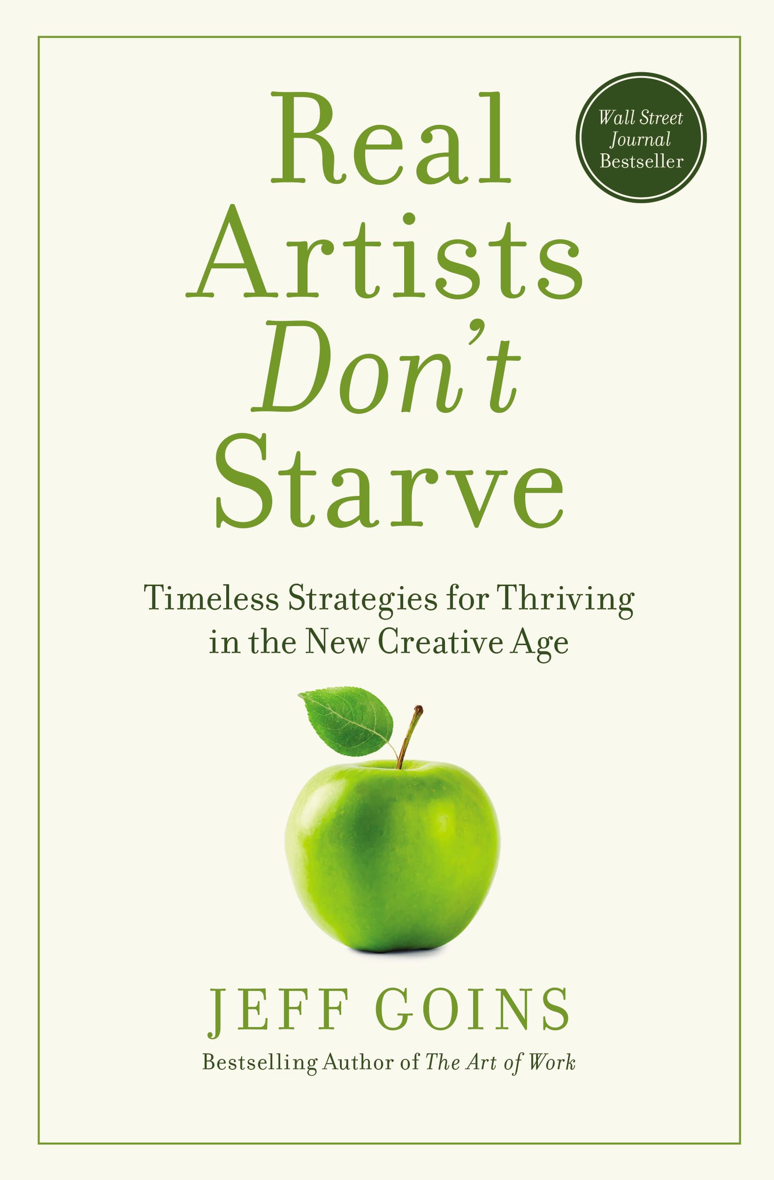 Real Artists Don't Starve Business, Finance & Career