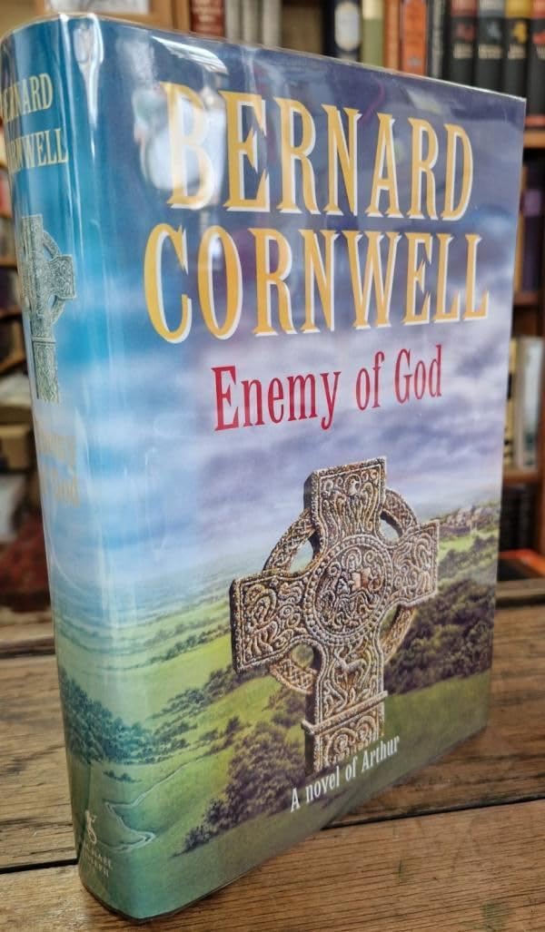 Enemy of God: A Novel of Arthur:The Warlord Chronicles 2 Fairy Tales & Legends