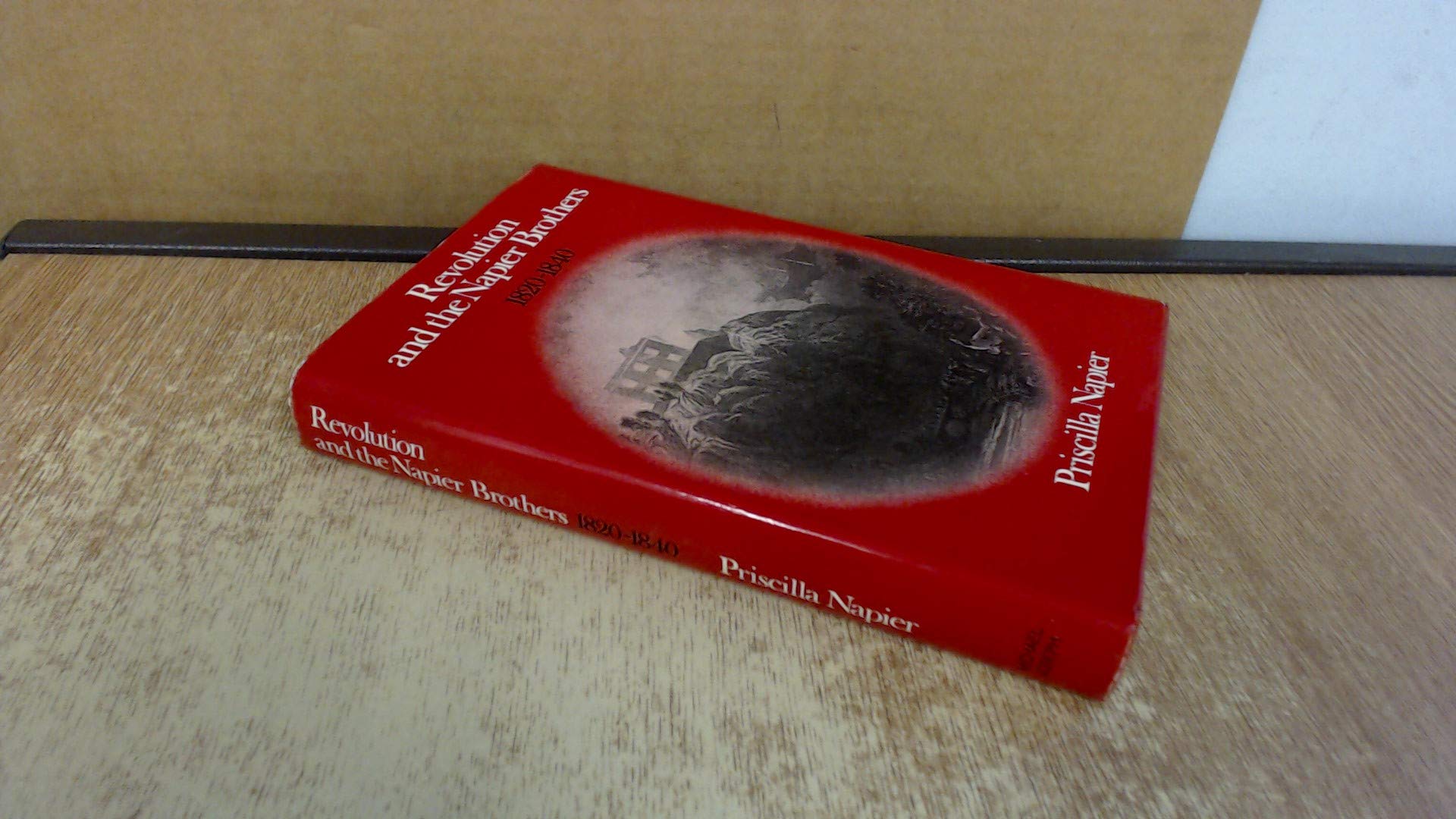 Revolution and the Napier Brothers, 1820-40 book