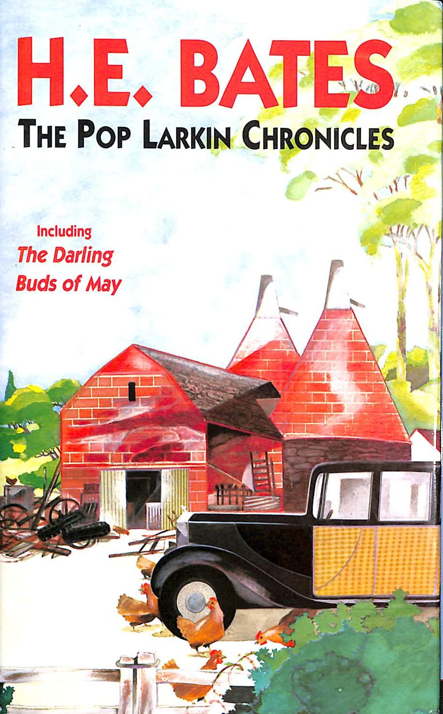 The Pop Larkin Chronicles: The Darling Buds of May;a Breath of French Air;when the Green Woods Laugh;Oh! to be in England;a Little of what You Fancy Contemporary literature Books