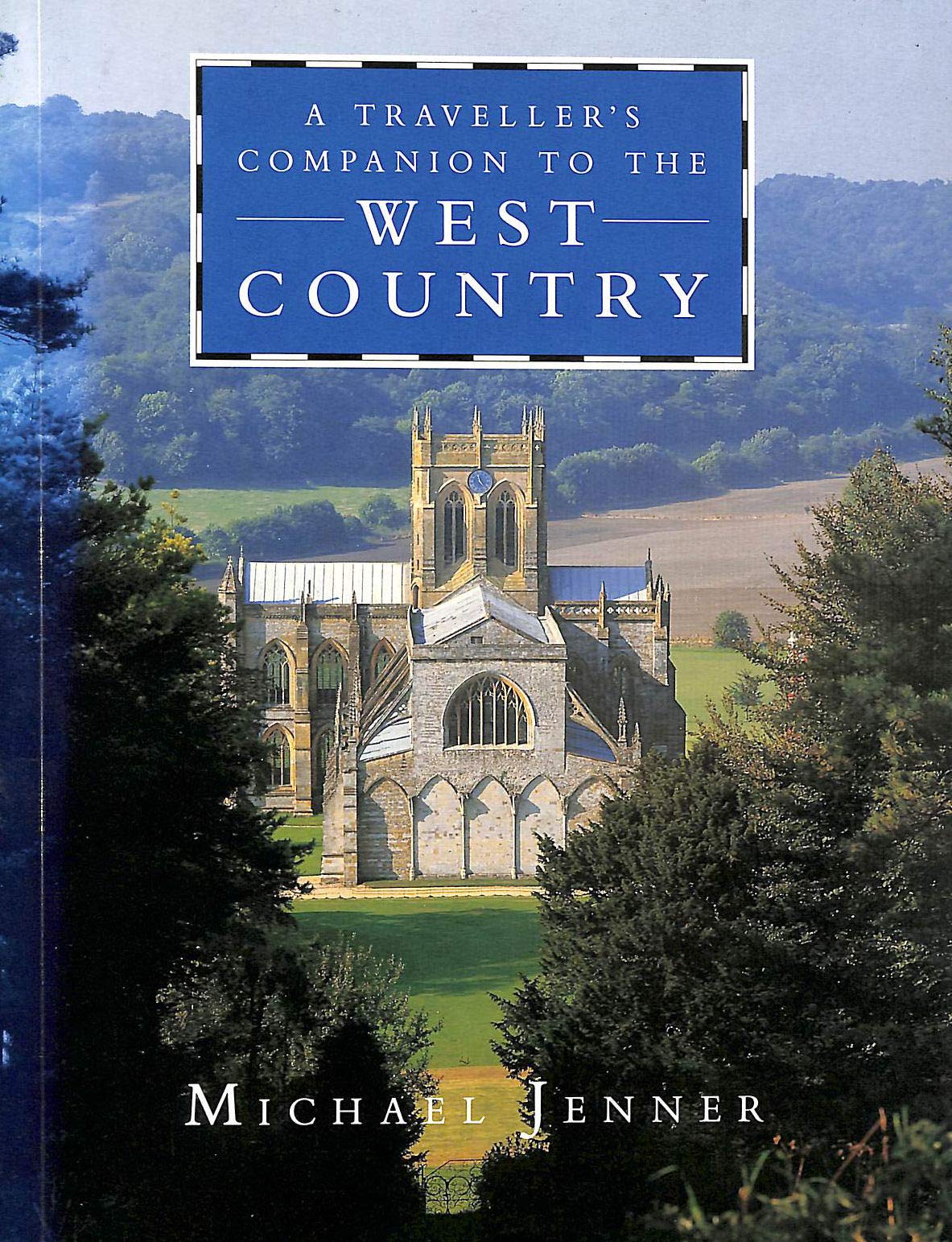 A Traveller's Companion to the West Country book