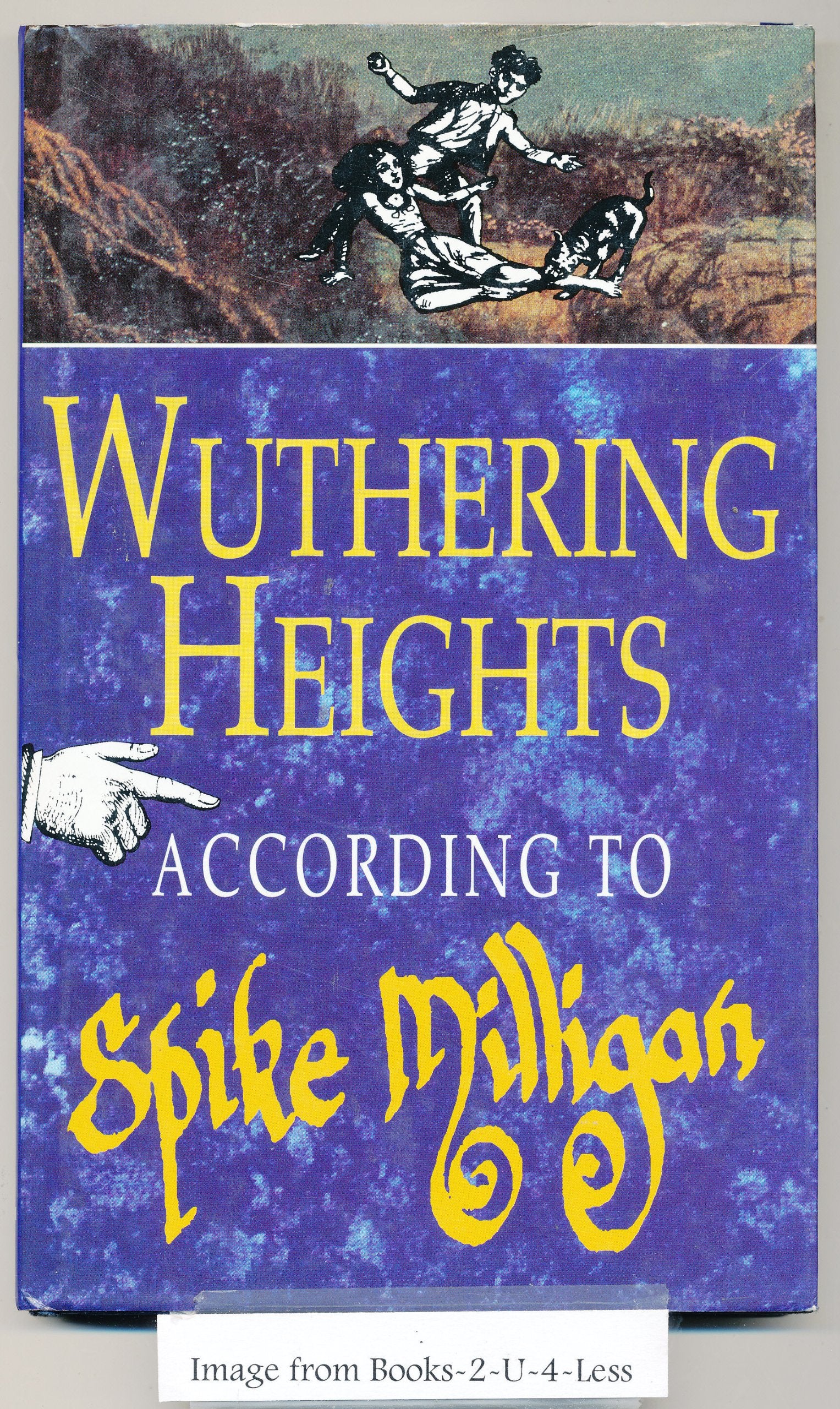 Wuthering Heights: According to Spike Milligan Contemporary literature