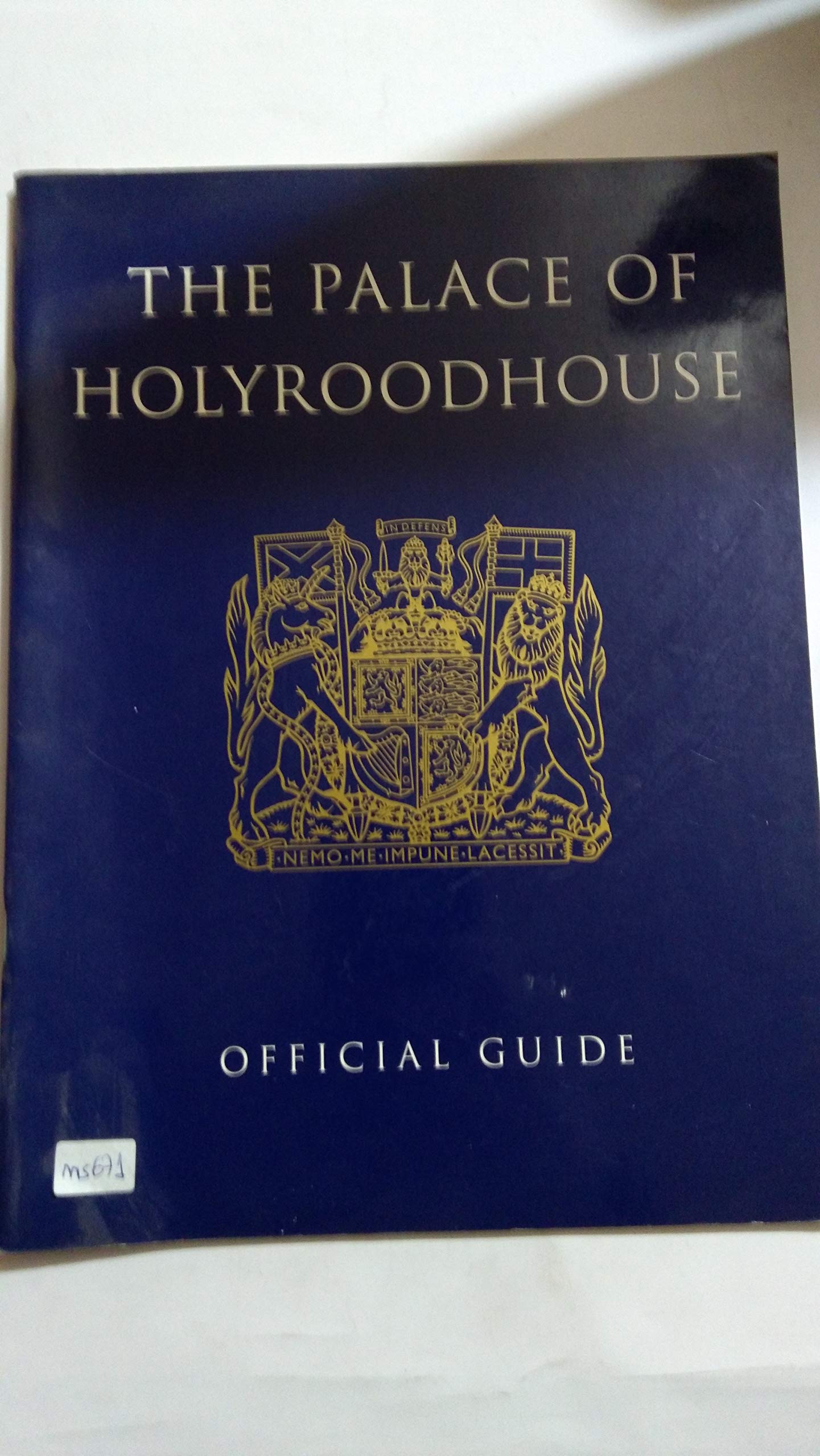 The Palace of Holyroodhouse: Official Guide (The Royal Collection) Architecture
