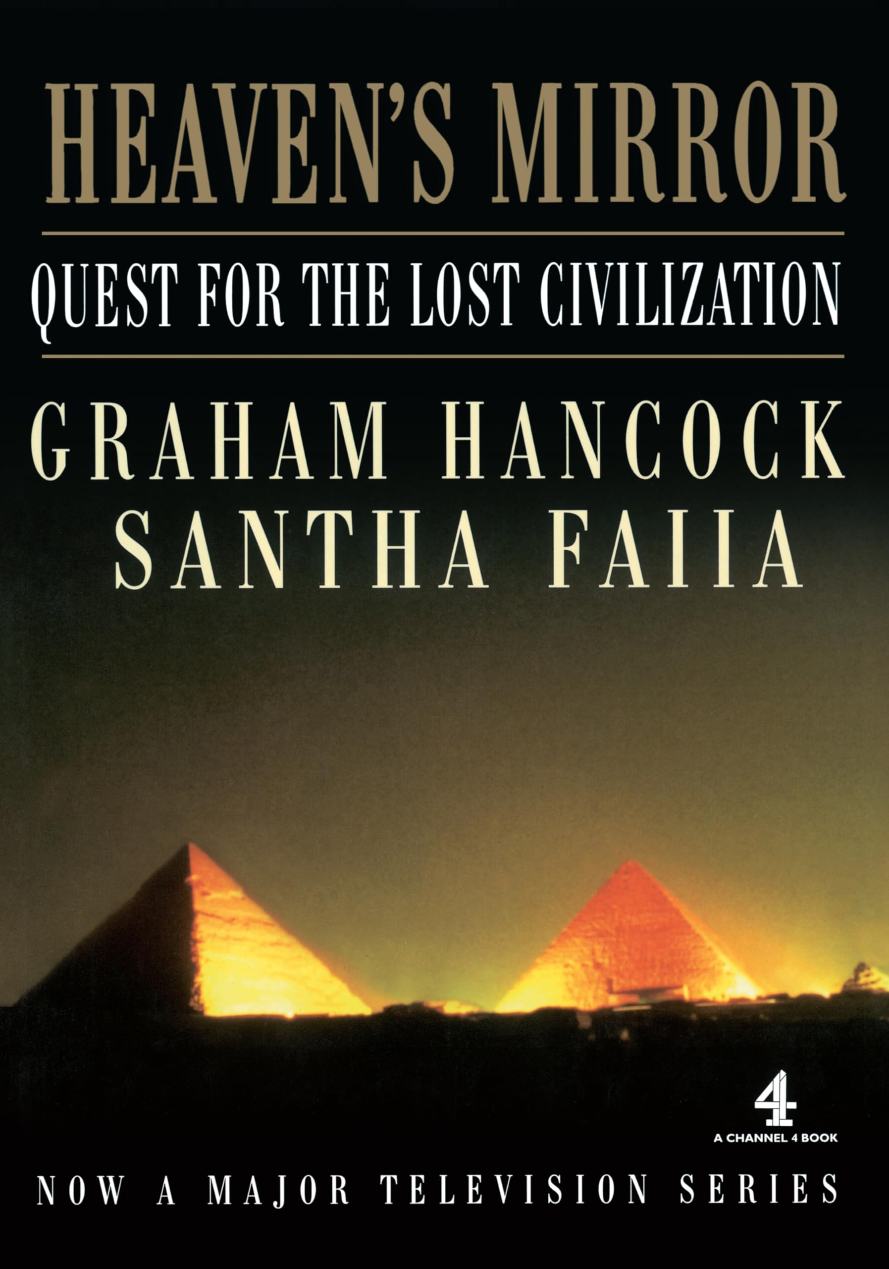 Heaven's Mirror: Quest for the Lost Civilization Religion & Esotericism