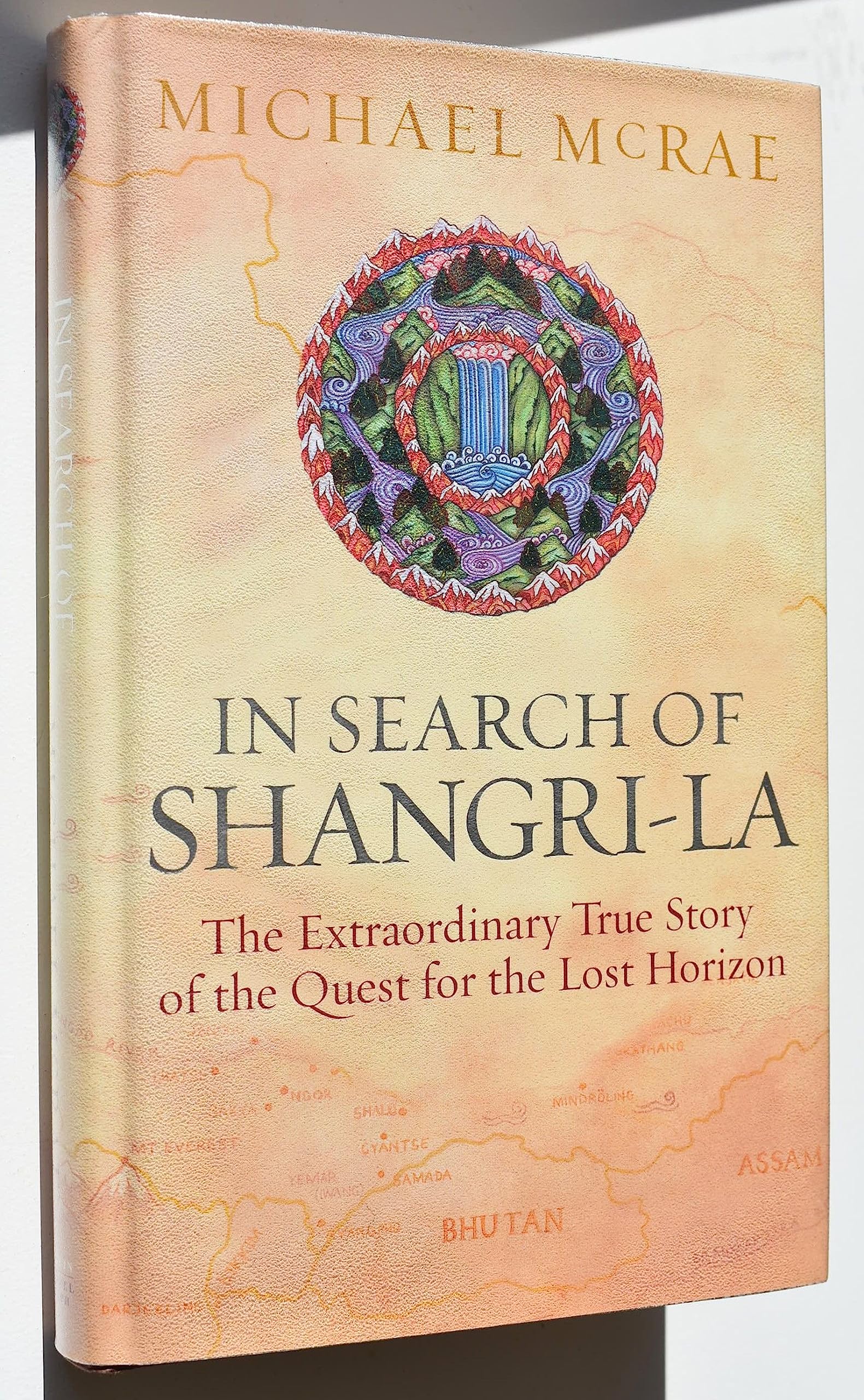 In Search of Shangri-La: The Extraordinary True Story of the Quest for the Lost Horizon Books
