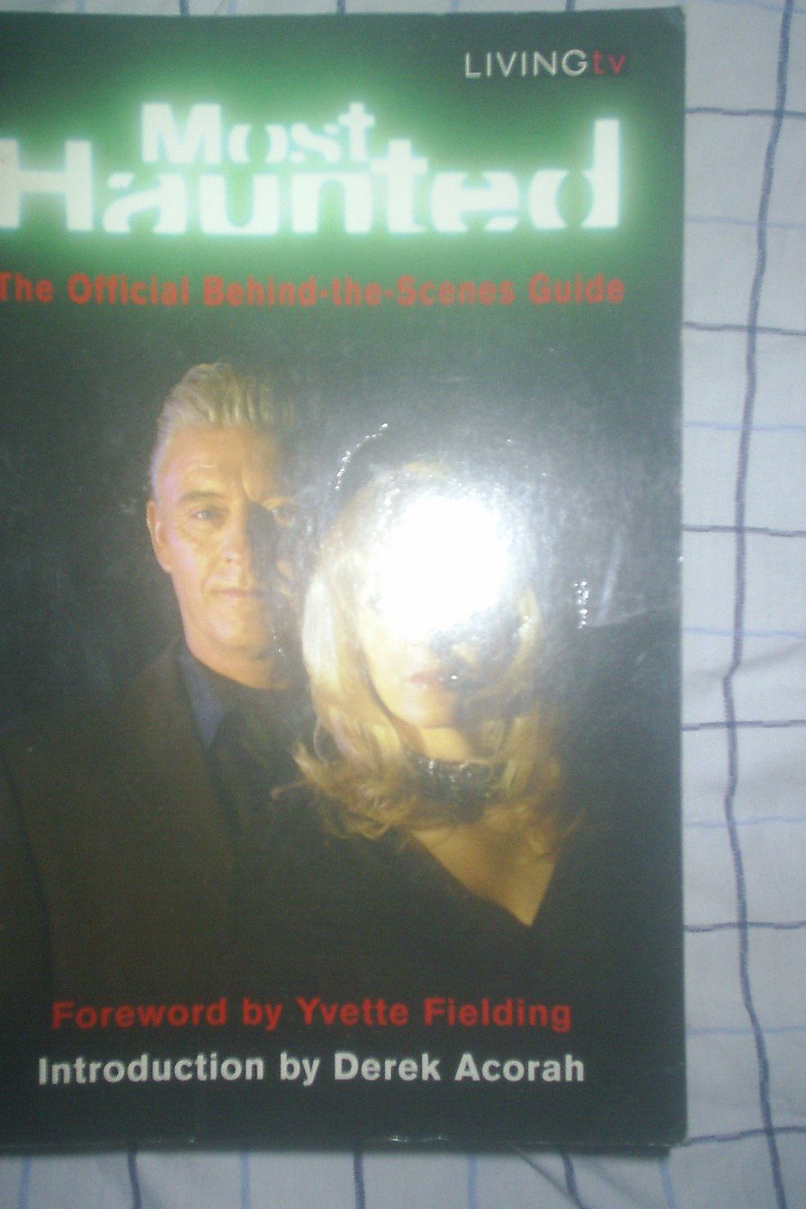 Most Haunted: The official behind-the-scenes guide Film, Art & Culture