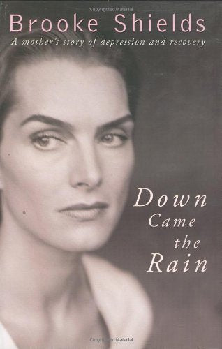 Down Came The Rain: A mother's story of depression and recovery Art & Literature