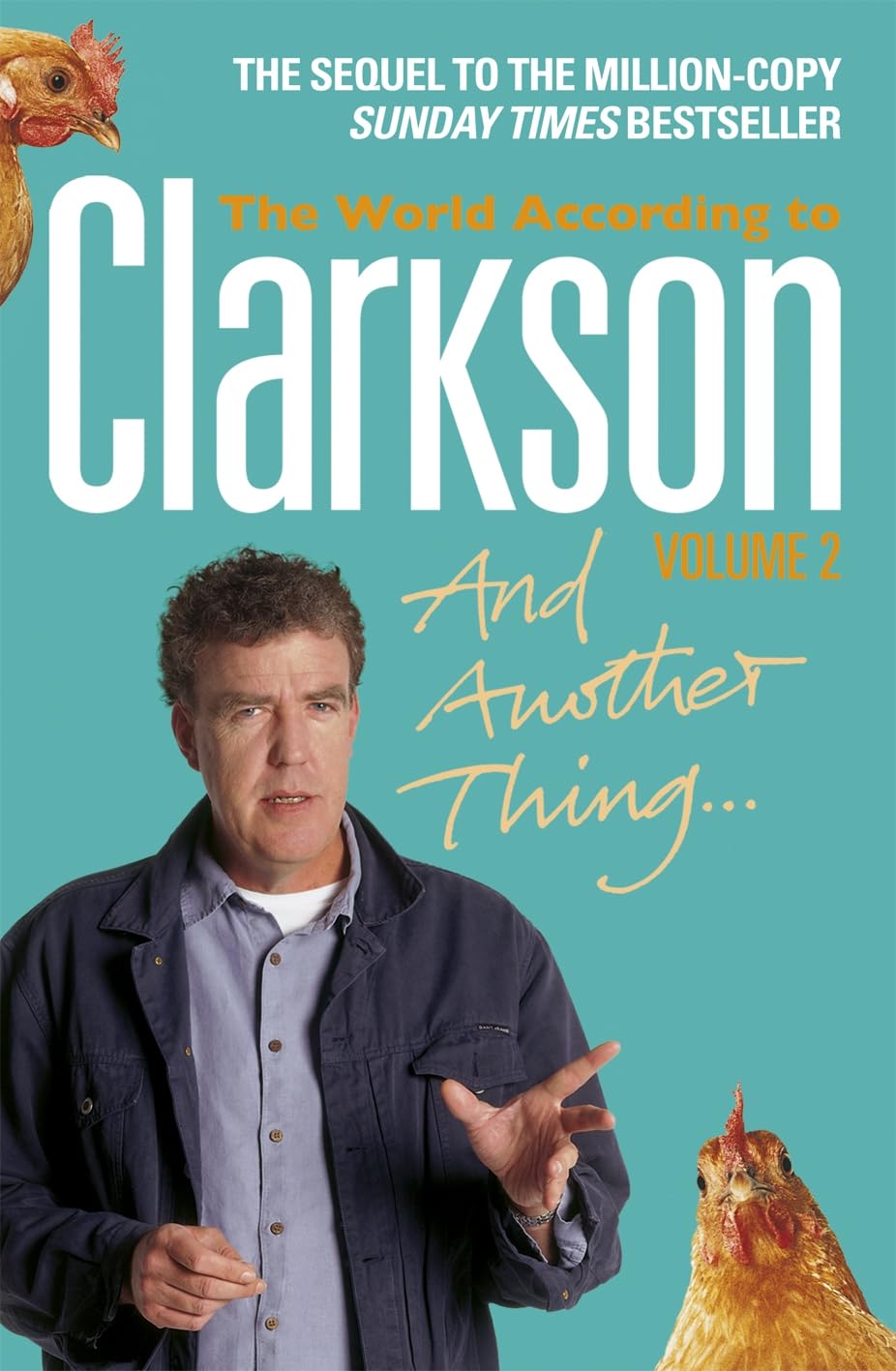 And Another Thing: The World According to Clarkson Volume Two Humour & Satire